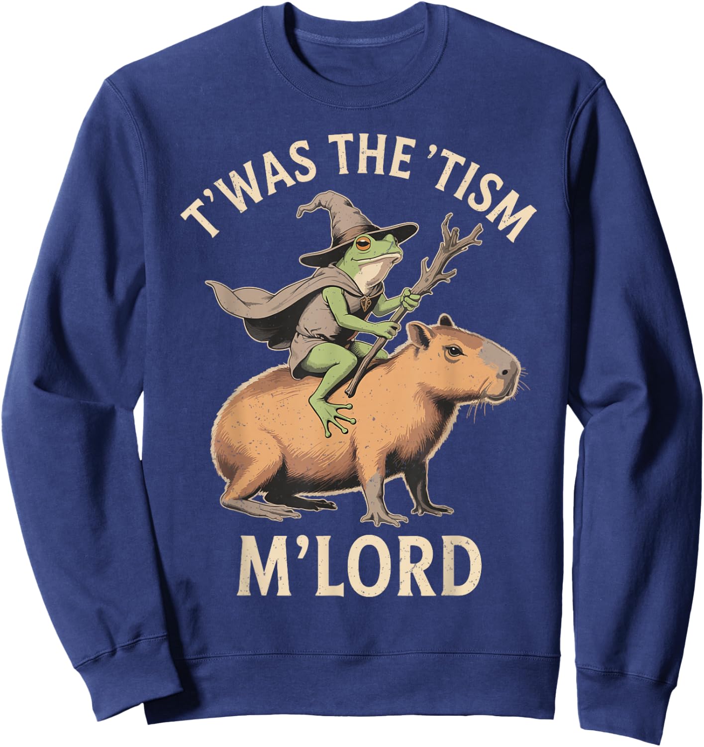 Funny Vintage TWAS The 'Tism M'Lord Wizard Frog Meme Sweatshirt - Sweatshirt | Navy