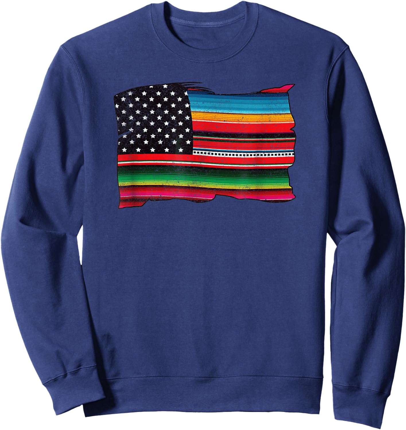Mexican American Chicano Sarape Flag Sweatshirt - Sweatshirt | Navy