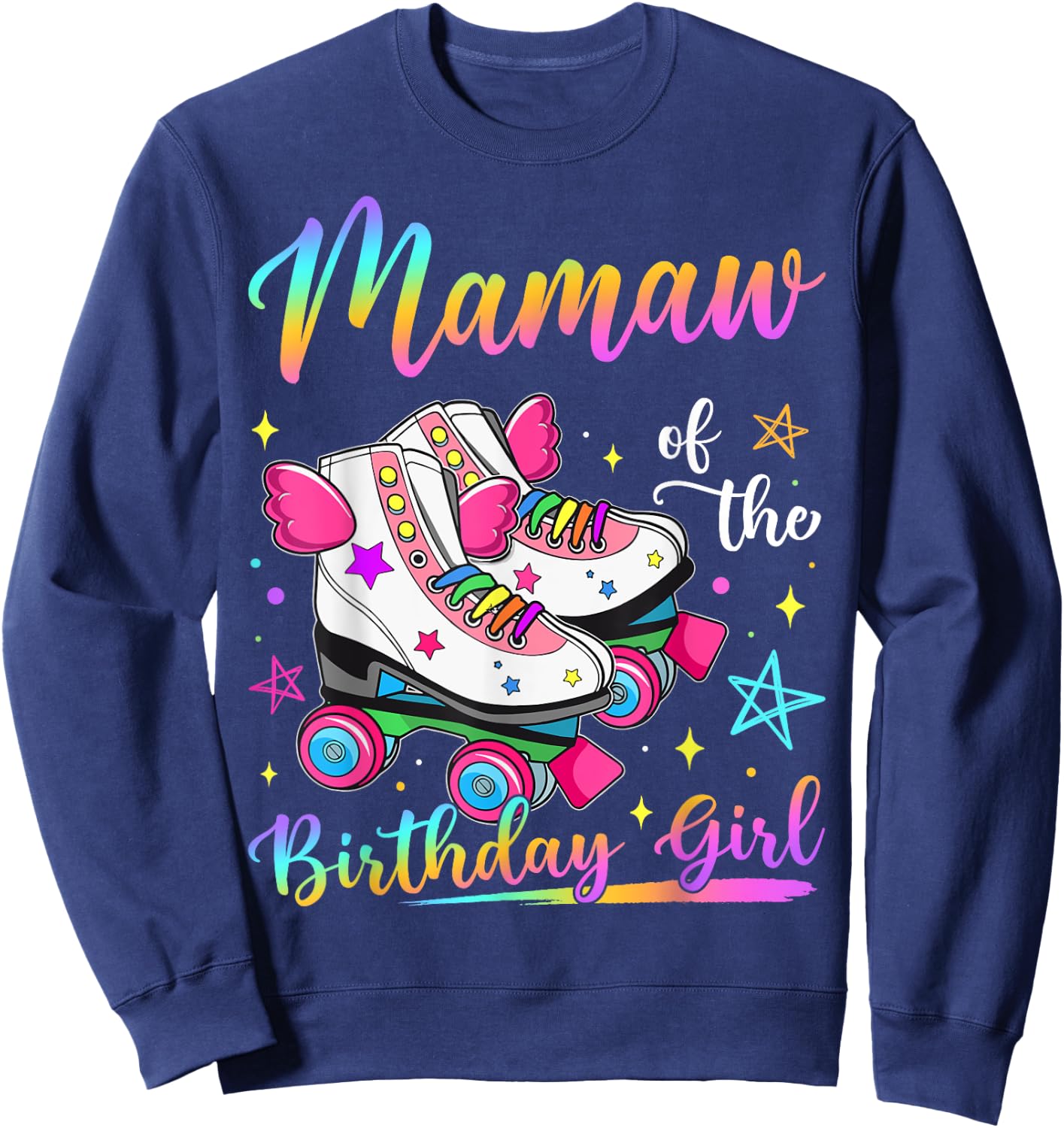 Mamaw Of The Birthday Girl Rolling Skate Family Matching Sweatshirt - Sweatshirt | Navy