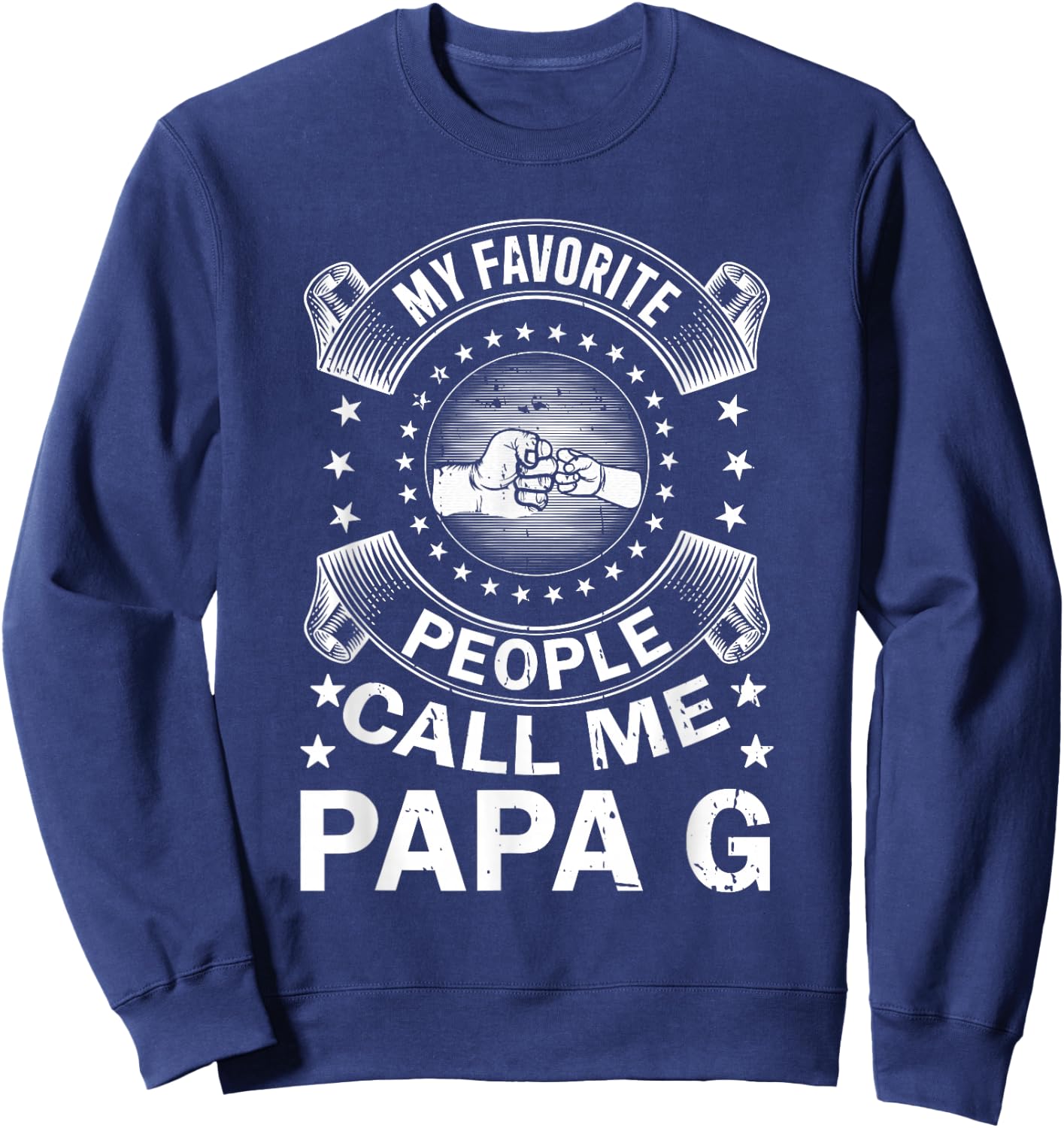 My Favorite People Call Me Papa G Vintage Men Father's Day Sweatshirt - Sweatshirt | Navy