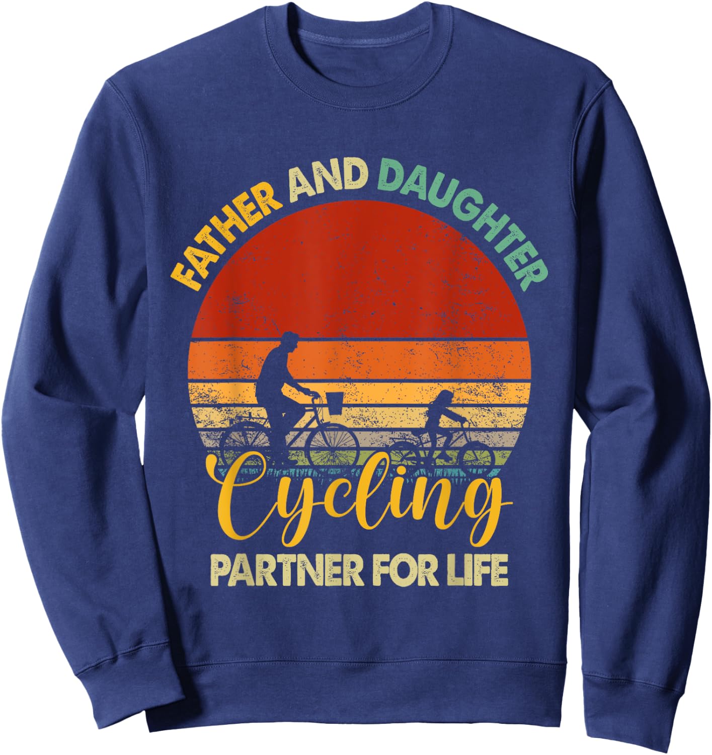 Retro Father Daughter Cycling Partner For Life Fathers Day Sweatshirt - Sweatshirt | Navy