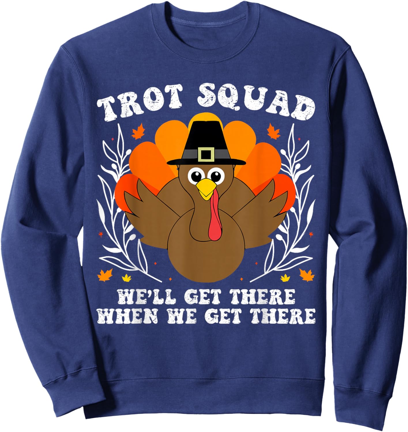 Thanksgiving Turkey Running Outfit Gear Costume Turkey Trot Sweatshirt - Sweatshirt | Navy