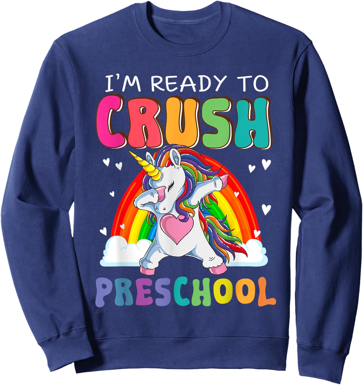 Crush Preschool Dabbing Unicorn First Day Of School Girl Kid Sweatshirt - Sweatshirt | Navy