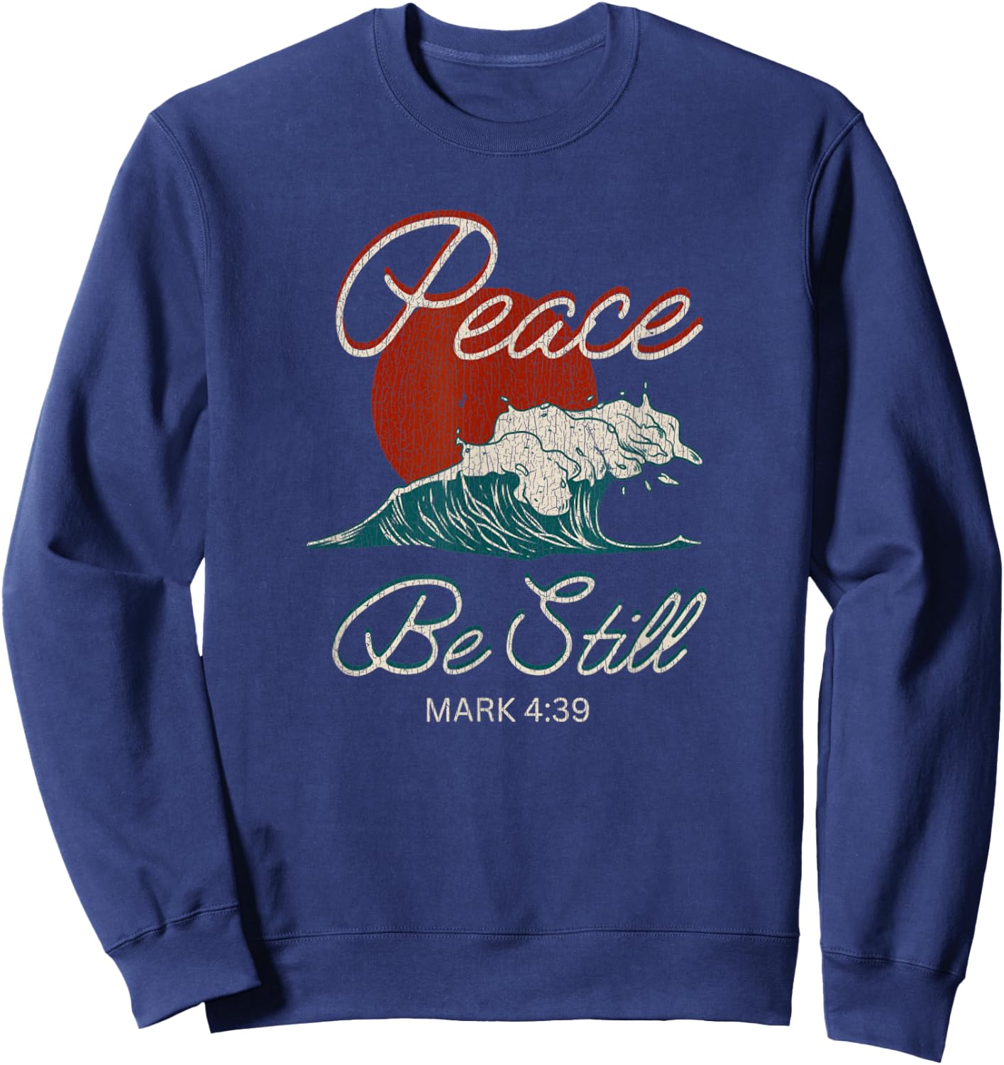 Vintage Peace Be Still Mark 4:39 Life Waves Christian Sweatshirt - Sweatshirt | Navy