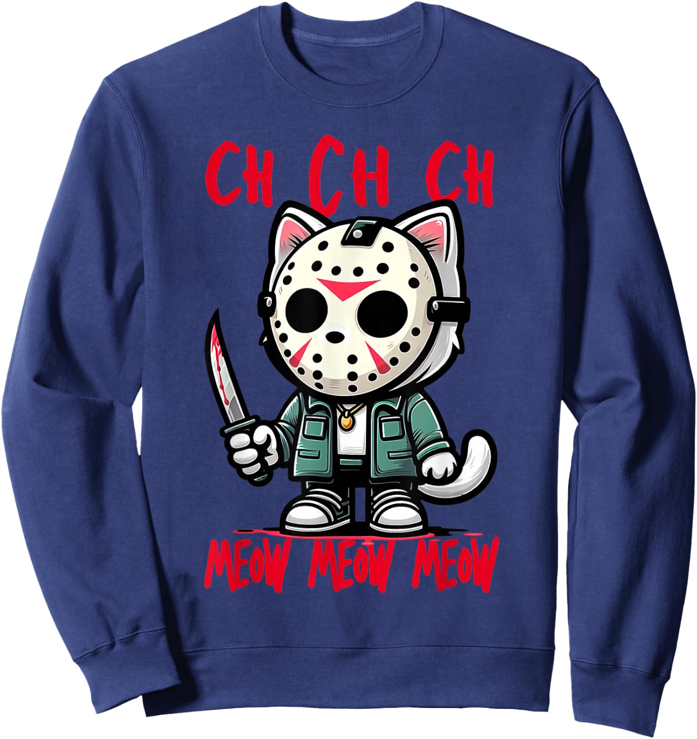 Ch Ch Ch Meow Meow Meow Friday Halloween Costume Funny Cat Sweatshirt - Sweatshirt | Navy