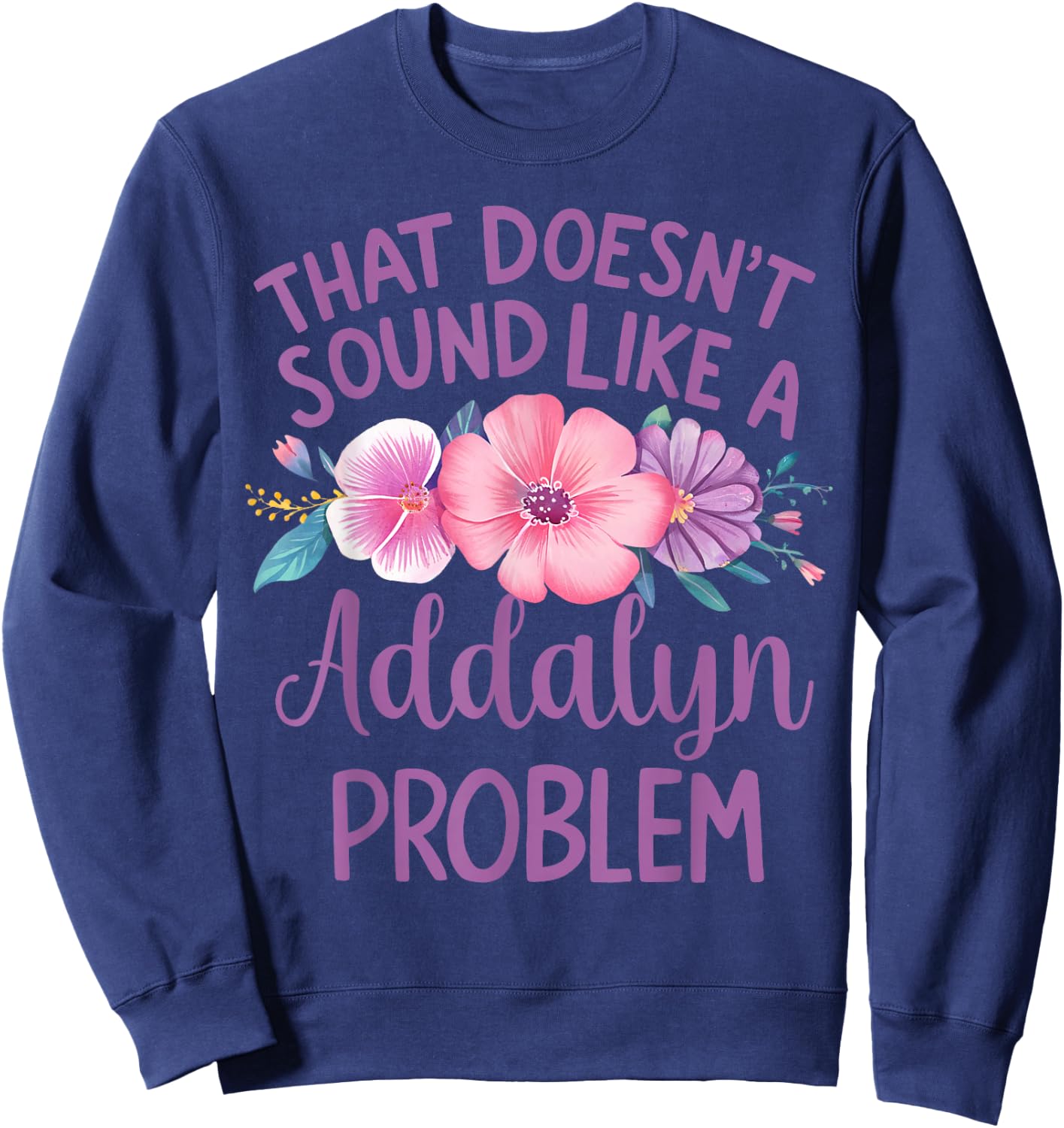 Addalyn Personalized Cute Flower Girls Addalyn Name Sweatshirt - Sweatshirt | Navy