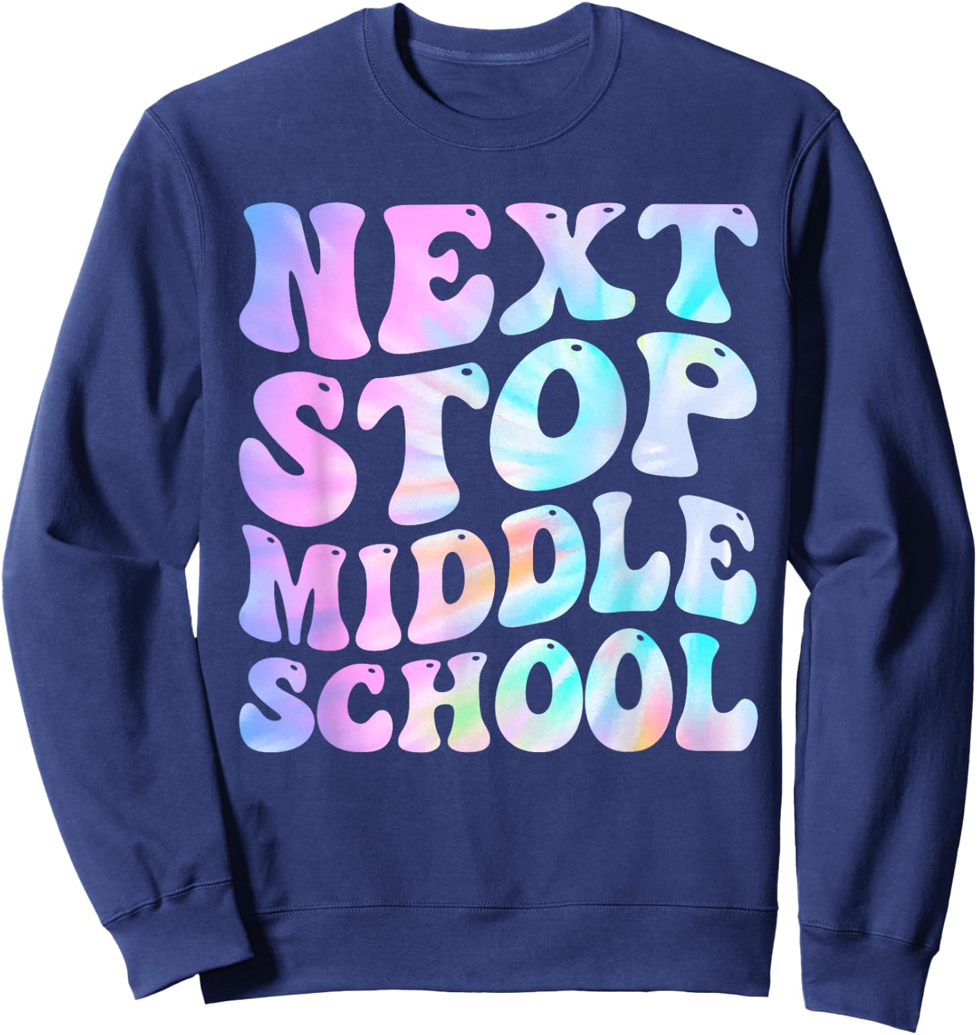 Next Stop Middle School Groovy Elementary School Graduation Sweatshirt - Sweatshirt | Navy