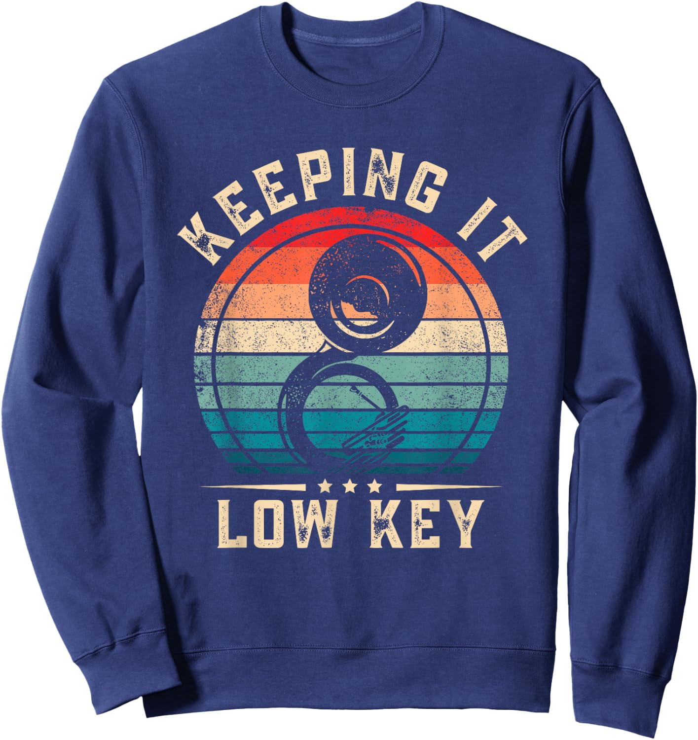 Keeping It Low Key Funny Sousaphone Sweatshirt - Sweatshirt | Navy