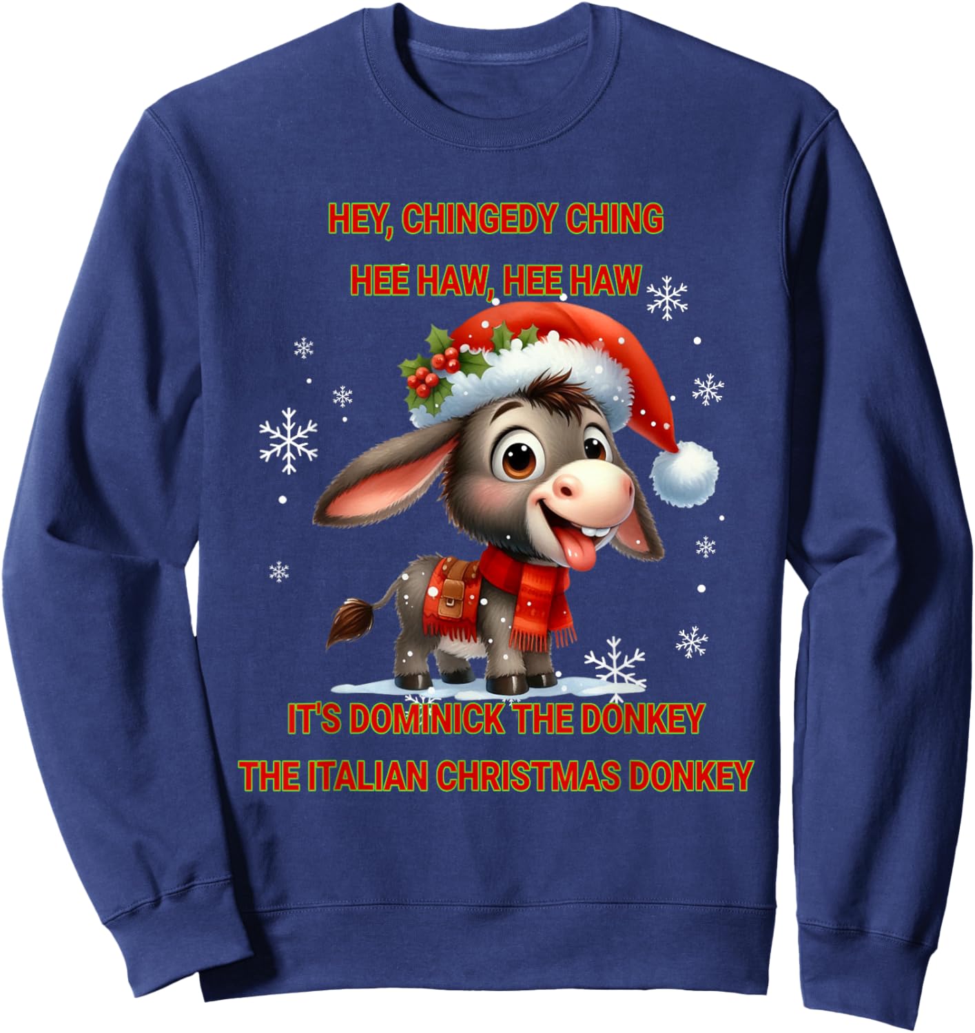 Funny Christmas Italian Christmas Donkey Dominick The Donkey Sweatshirt - Sweatshirt | Navy