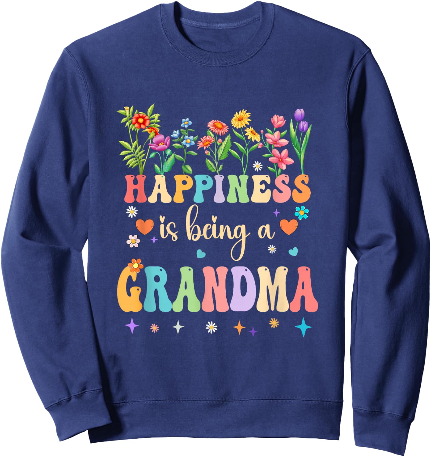 Happiness Is Being A Grandma Floral Design Grandma Sweatshirt - Sweatshirt | Navy