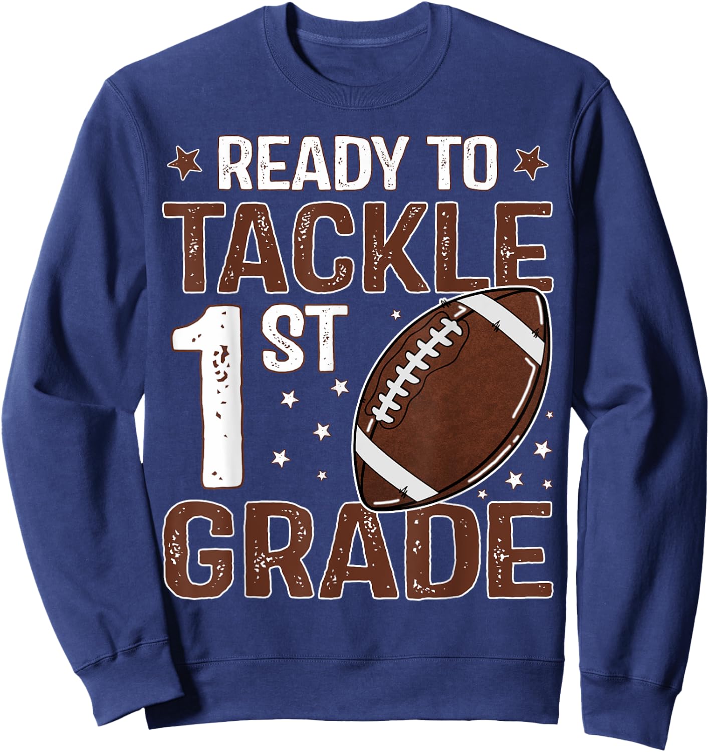 Ready To Tackle First Grade First Day Of 1st Grade Boys Sweatshirt - Sweatshirt | Navy