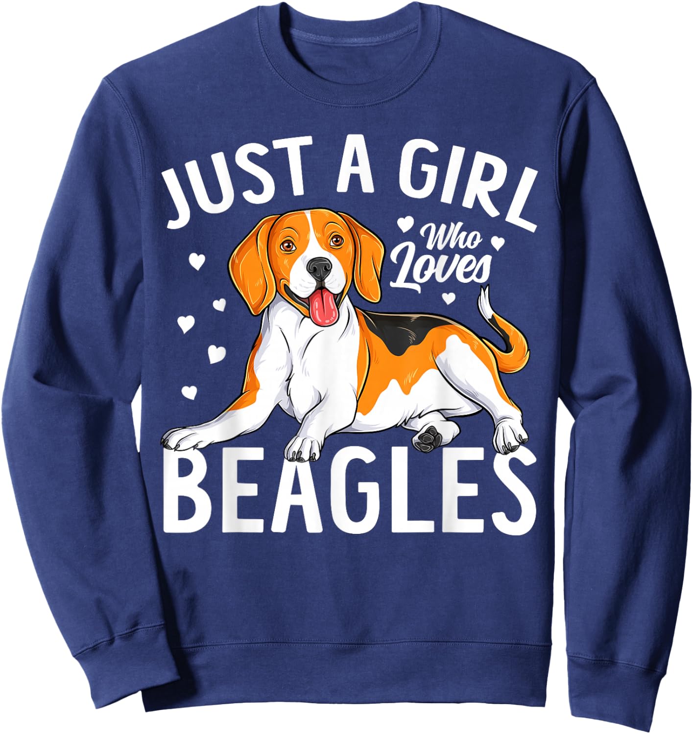 Just a Girl Who Loves Beagles Cute Beagle Dog Women Girls Sweatshirt - Sweatshirt | Navy
