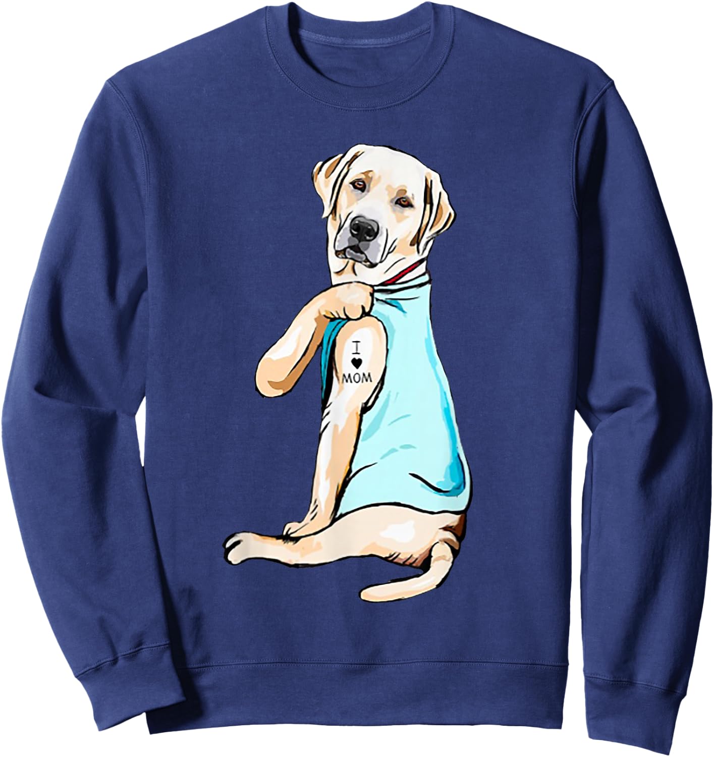 I Love Mom Funny Labrador Tattooed Sweatshirt - Sweatshirt | Navy
