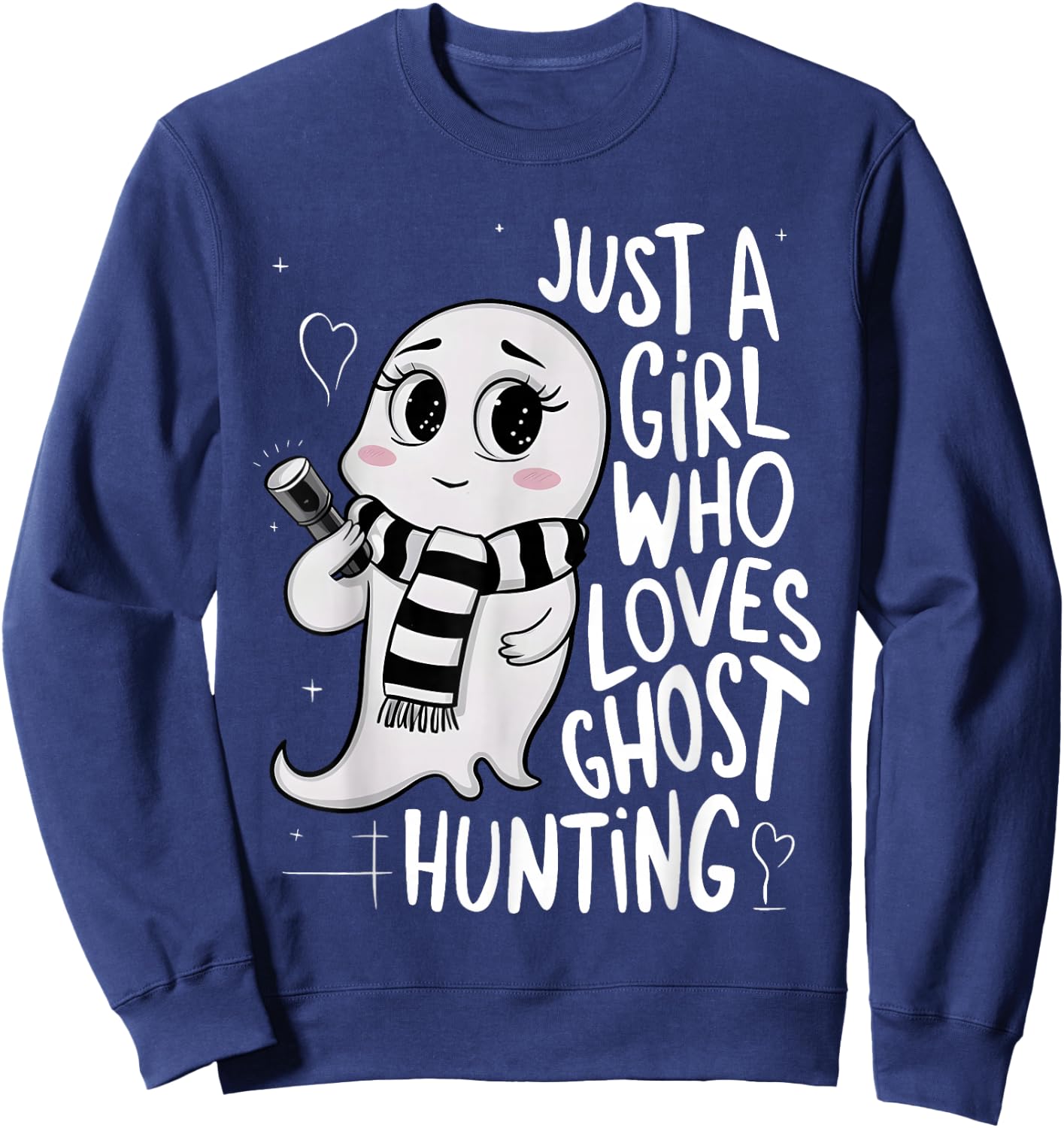 Just a Girl Who Loves Ghost Hunting Funny Ghost Hunter Women Sweatshirt - Sweatshirt | Navy