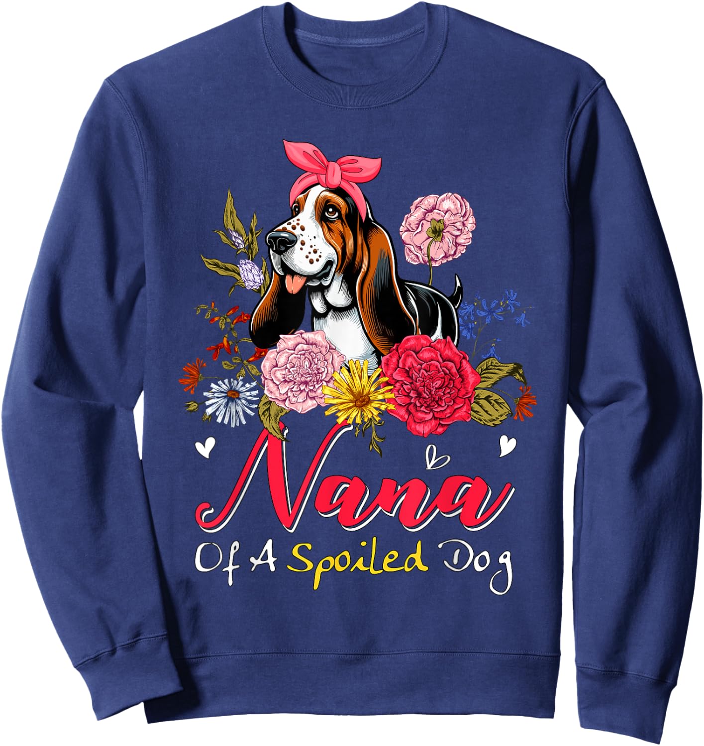 Nana Of A Spoiled Dog Mother's Day Basset Hound Bow Tie Men Women Sweatshirt - Sweatshirt | Navy