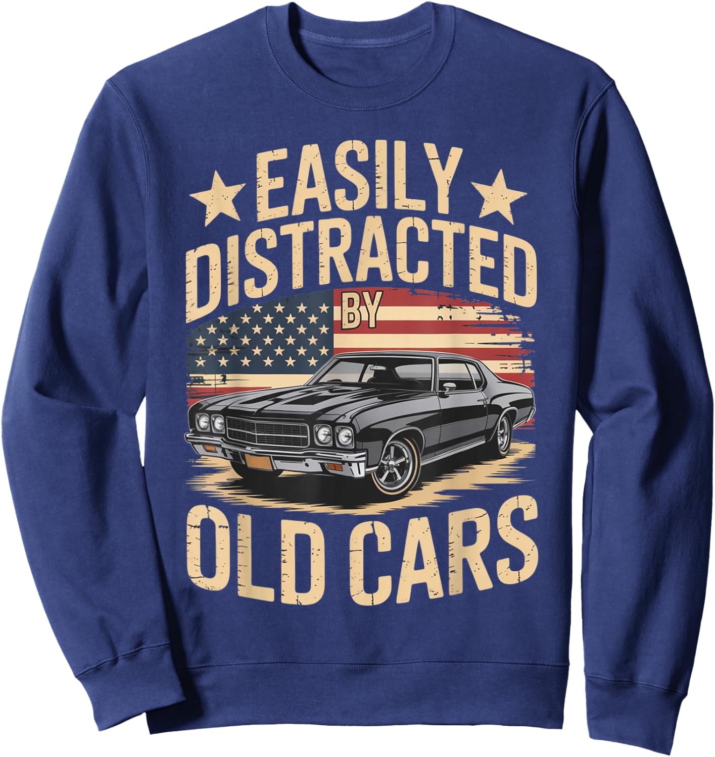 Retro Car Lover Easily Distracted by Old Cars Classic Fans Sweatshirt - Sweatshirt | Navy