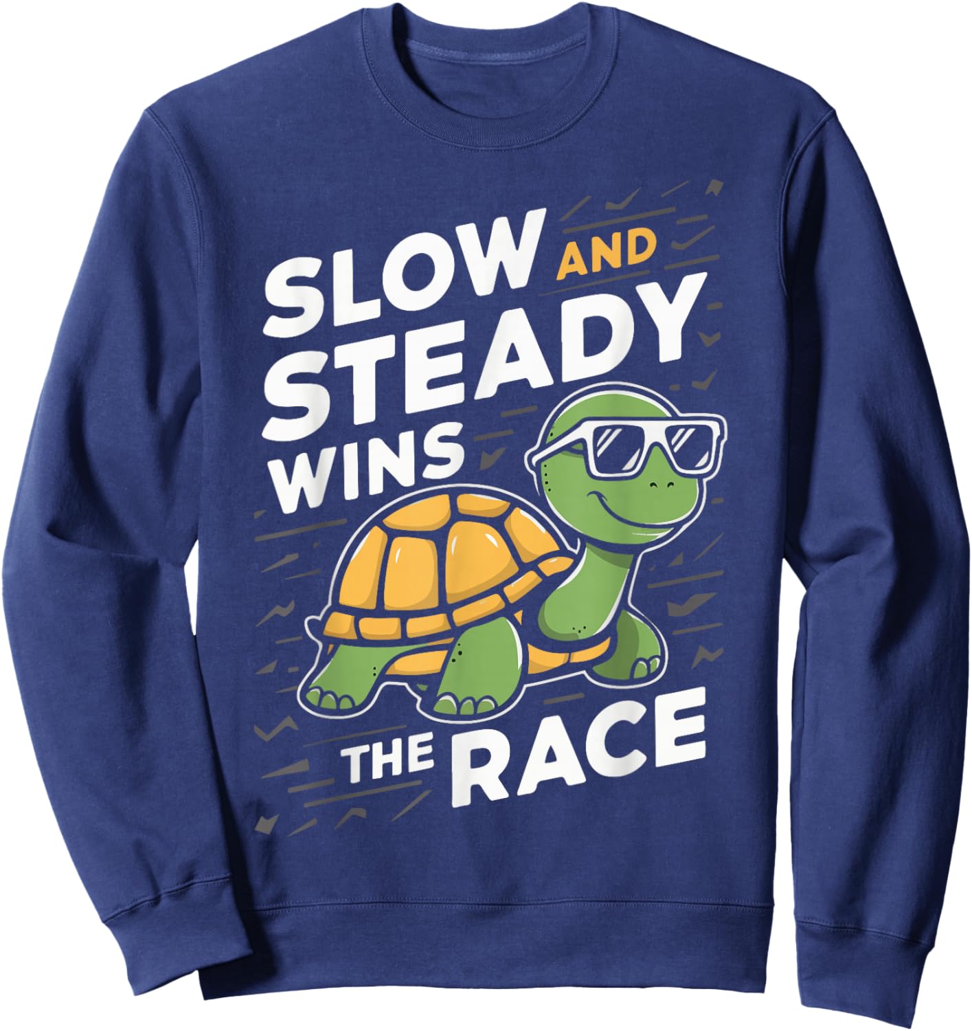 Turtle Turtles Slow And Steady Wins The Race Sweatshirt - Sweatshirt | Navy