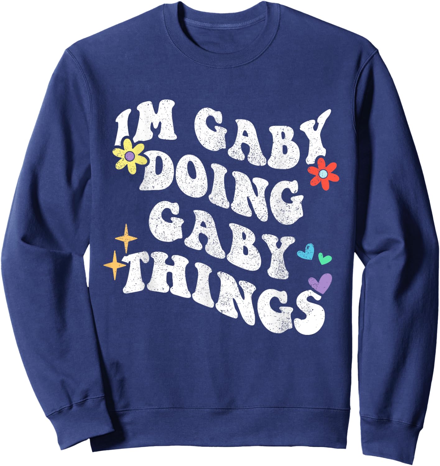 Retro Groovy Im Gaby Doing Gaby Things Funny Mother's Day Sweatshirt - Sweatshirt | Navy