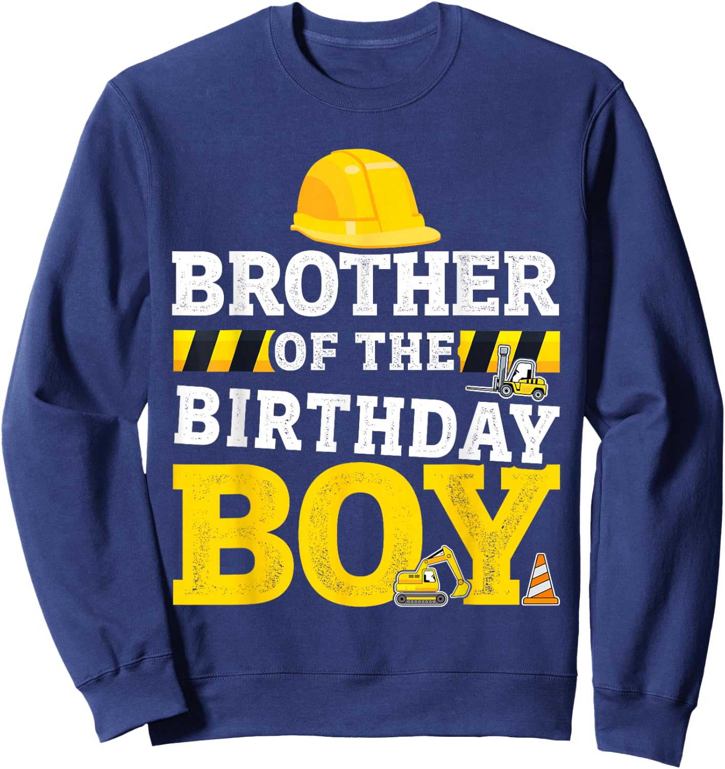 Brother of birthday boy matching family construction party Sweatshirt - Sweatshirt | Navy