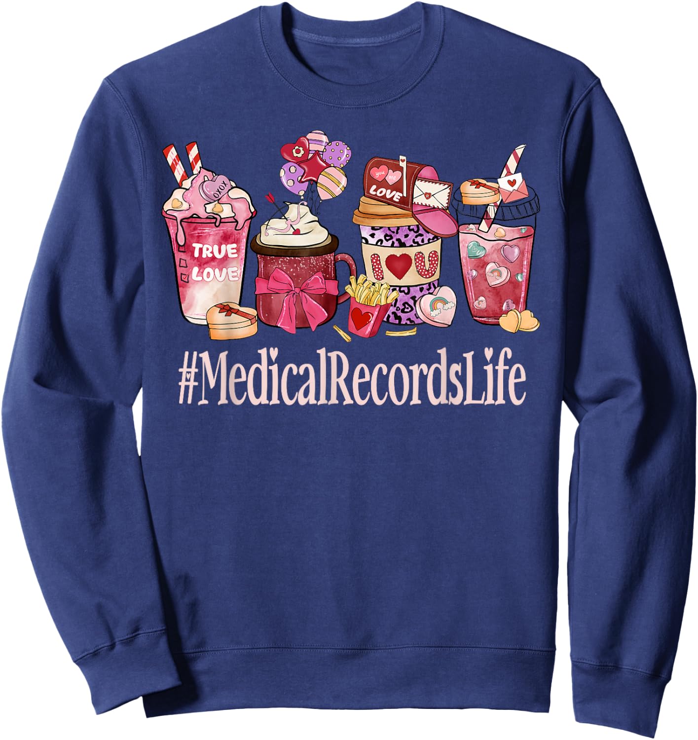 Medical Records Women Coffee Lovers Funny Valentine's Day Sweatshirt - Sweatshirt | Navy