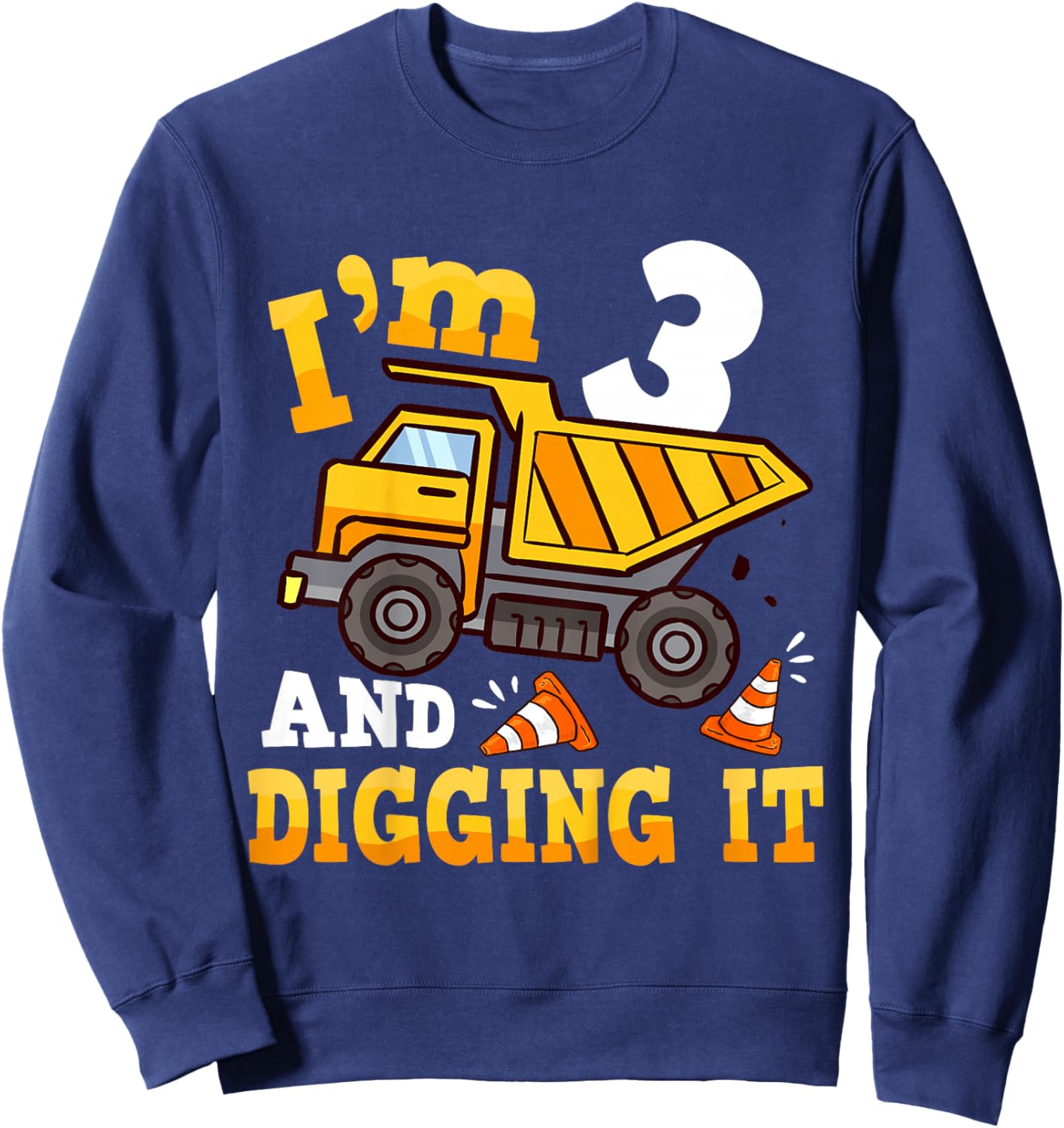 Kids 3 Year Old Boy Birthday Gifts 3rd Construction Birthday Boys Sweatshirt - Sweatshirt | Navy