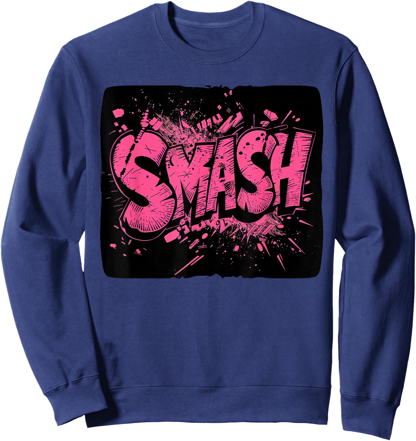 Cool Smash Graphic for a Trendsetting Style Sweatshirt - Sweatshirt | Navy