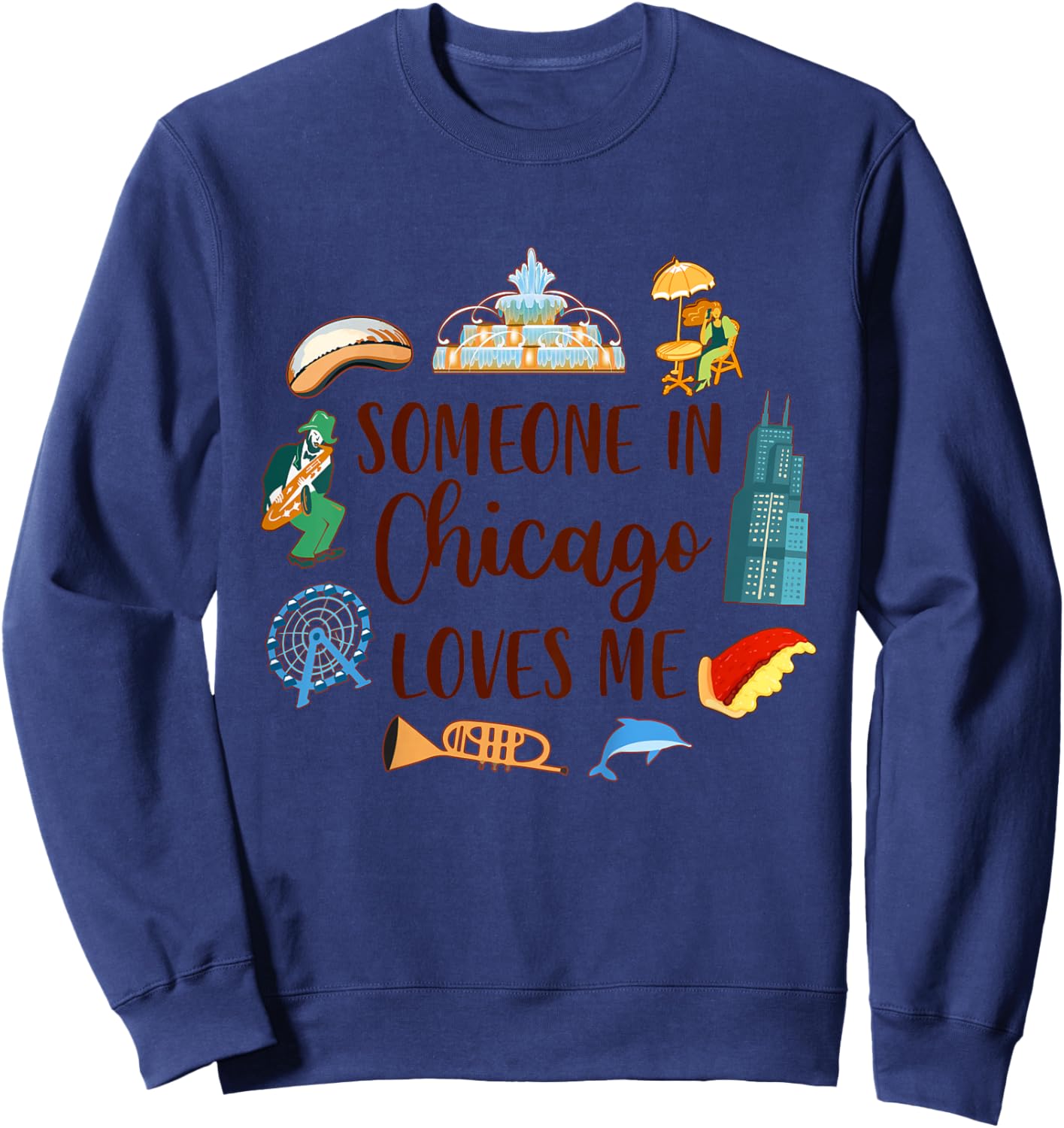 Chicago Traveling Lover Baby Someone in Chicago Loves Me Sweatshirt - Sweatshirt | Navy