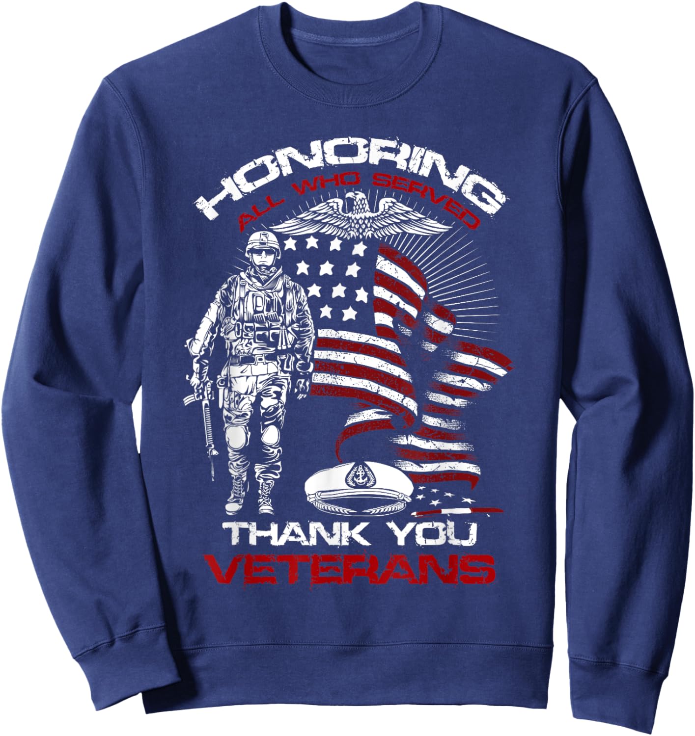 Honoring All Who Served Veteran Appreciation Art Sweatshirt - Sweatshirt | Navy