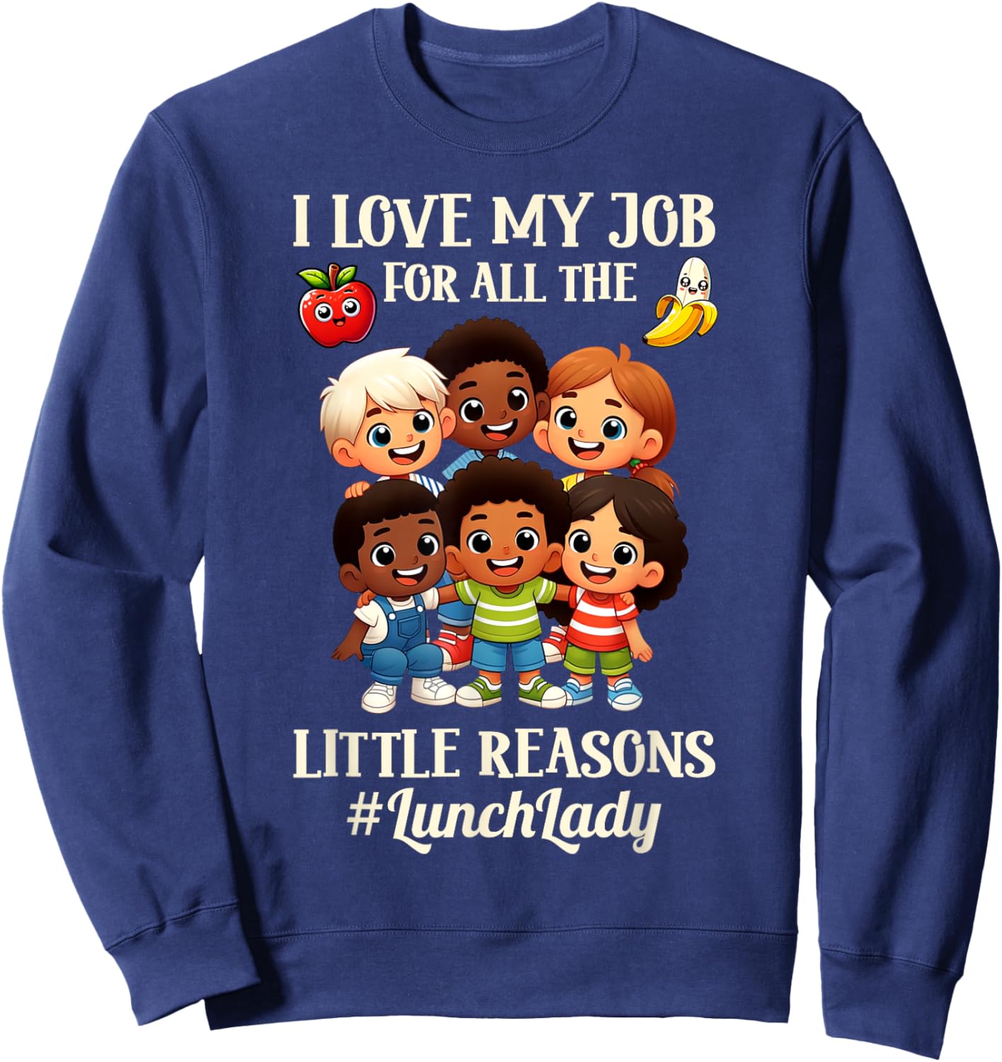 Funny Lunch Lady School Aide Appreciation Graphic Sweatshirt - Sweatshirt | Navy