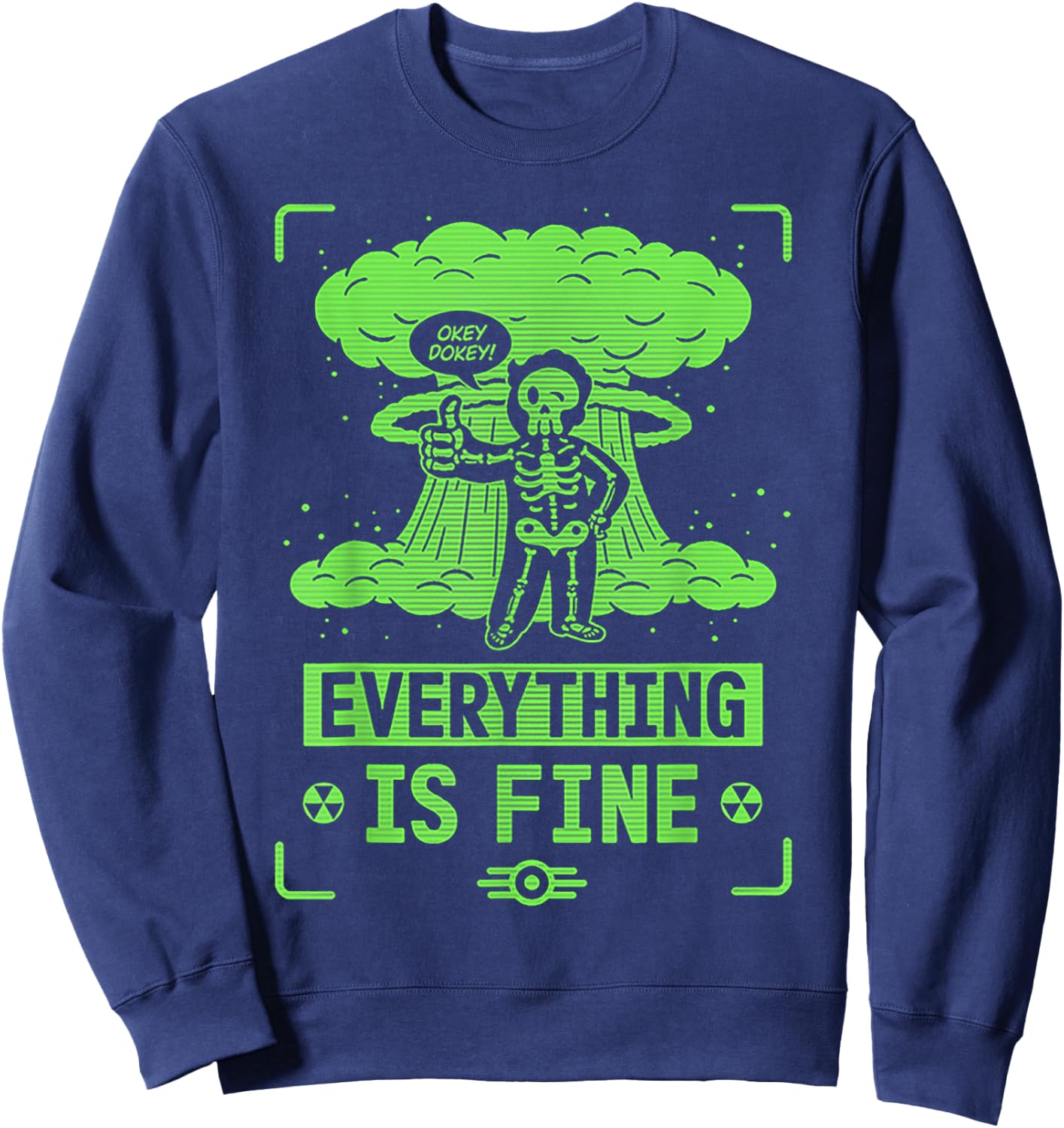 Okey Dokey Everything Is Fine Skeleton Sweatshirt - Sweatshirt | Navy