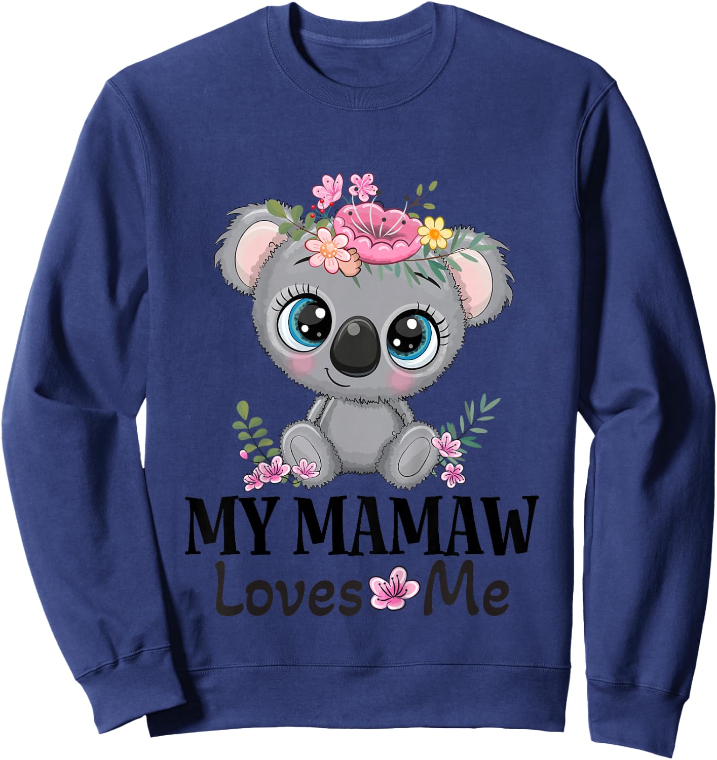 Mamaw Loves Me Grandchild Koala Sweatshirt - Sweatshirt | Navy