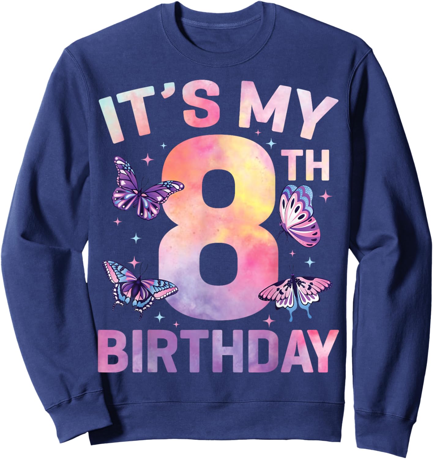 Kids It's My 8th Birthday Butterfly 8 Years Old Sweatshirt - Sweatshirt | Navy