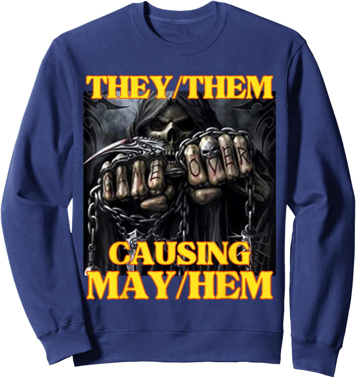 They Them Causing Mayhem Funny Cringe Hard Skeleton Meme Sweatshirt - Sweatshirt | Navy