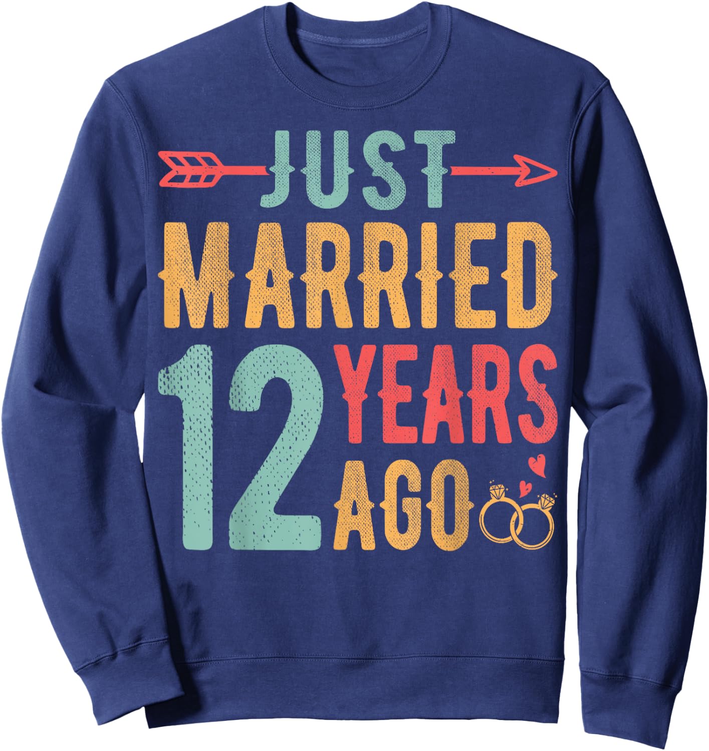 Just Married 12 Years Ago - 12th Wedding Anniversary Couple Sweatshirt - Sweatshirt | Navy