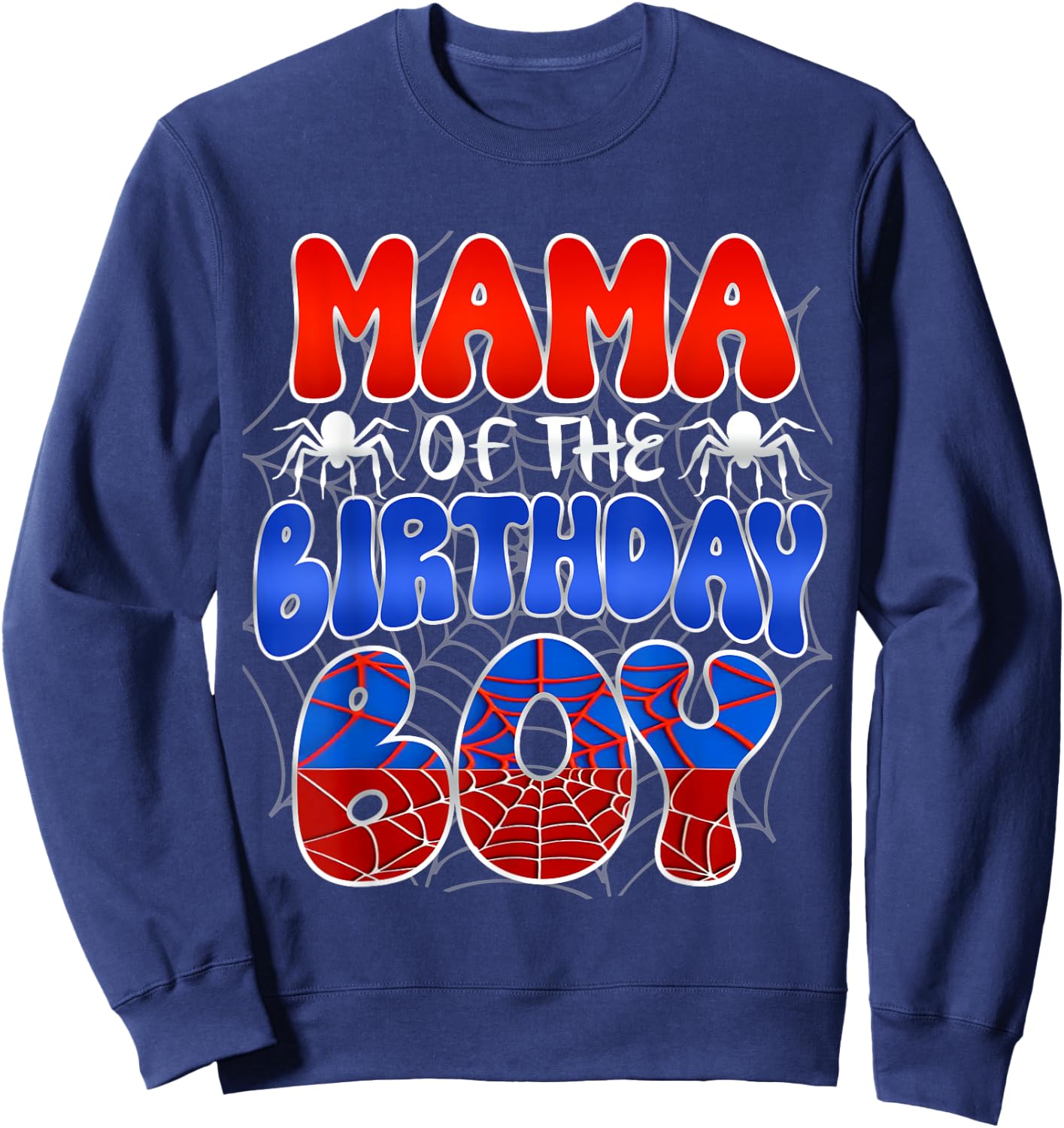 MAMA of the Birthday Boy Costume Spider Web Birthday Party Sweatshirt - Sweatshirt | Navy