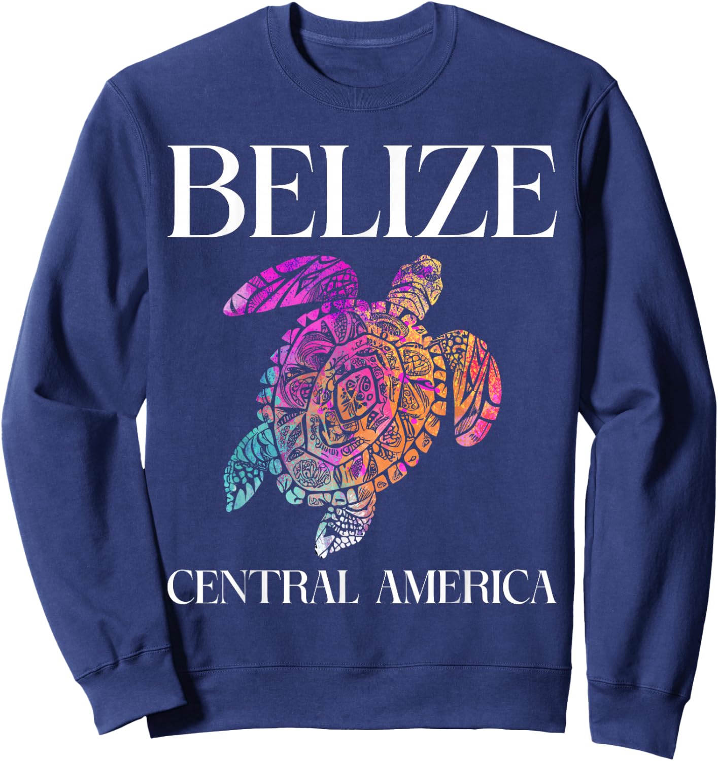 Belize Sea Turtle Central America Vacation Souvenir Sweatshirt - Sweatshirt | Navy