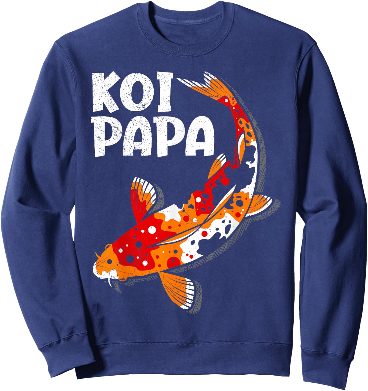 Koi daddy koi pond koi Sweatshirt - Sweatshirt | Navy