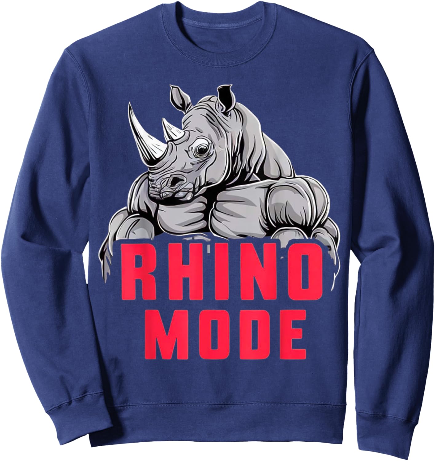 Funny Bodybuilding Rhino Mode Workout Fitness Gym Motivation Sweatshirt - Sweatshirt | Navy