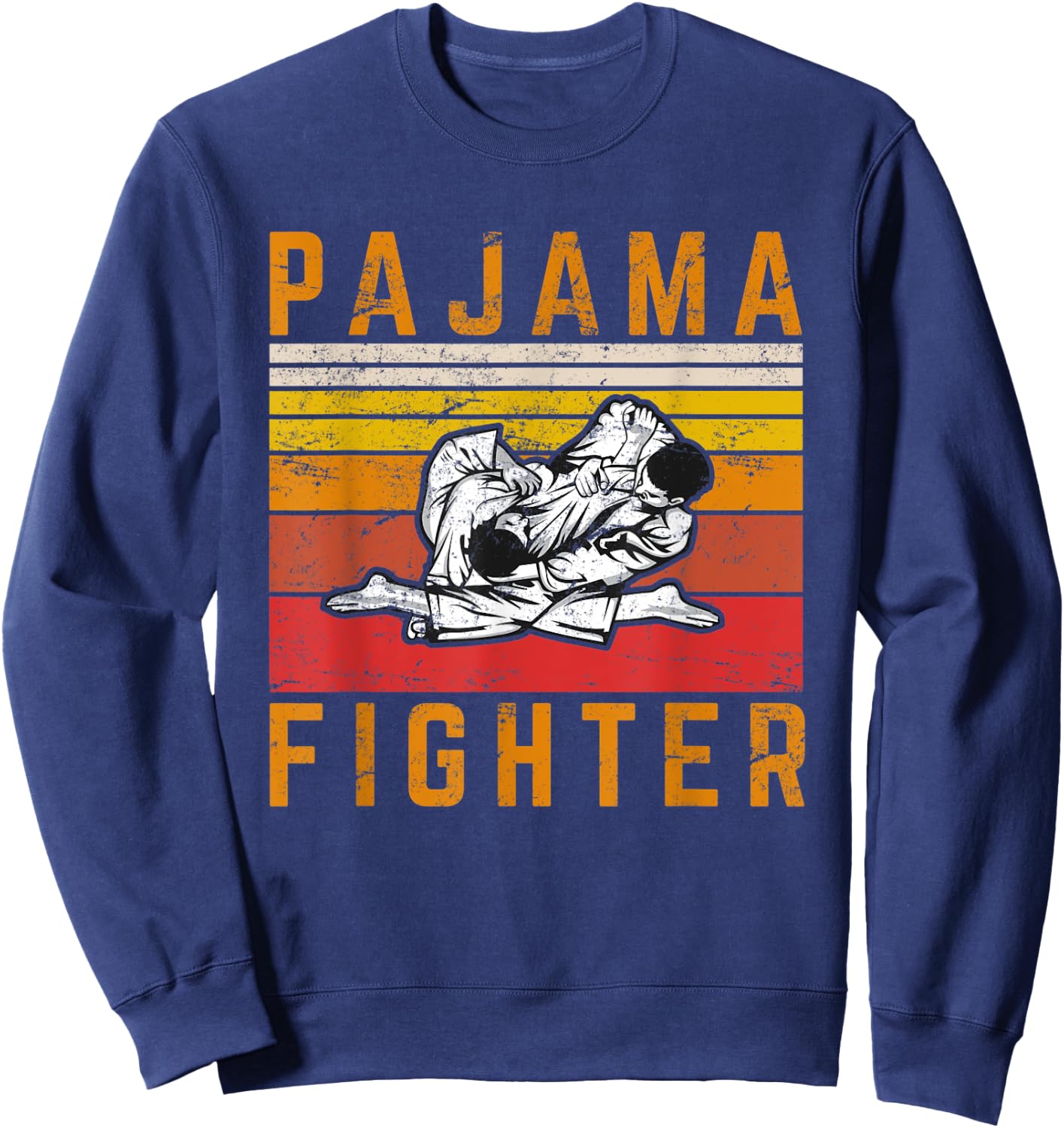 Pajama Fighter Brazilian Jiu Jitsu BJJ JiuJitsu Jiu-Jitsu Sweatshirt - Sweatshirt | Navy
