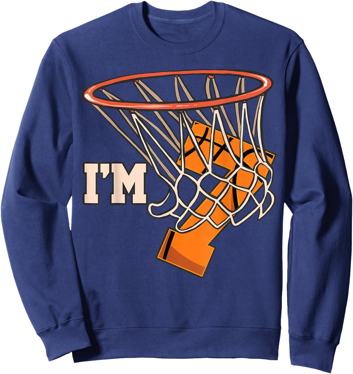 I'm 7 Basketball Theme Birthday Party Celebration 7th Sweatshirt - Sweatshirt | Navy