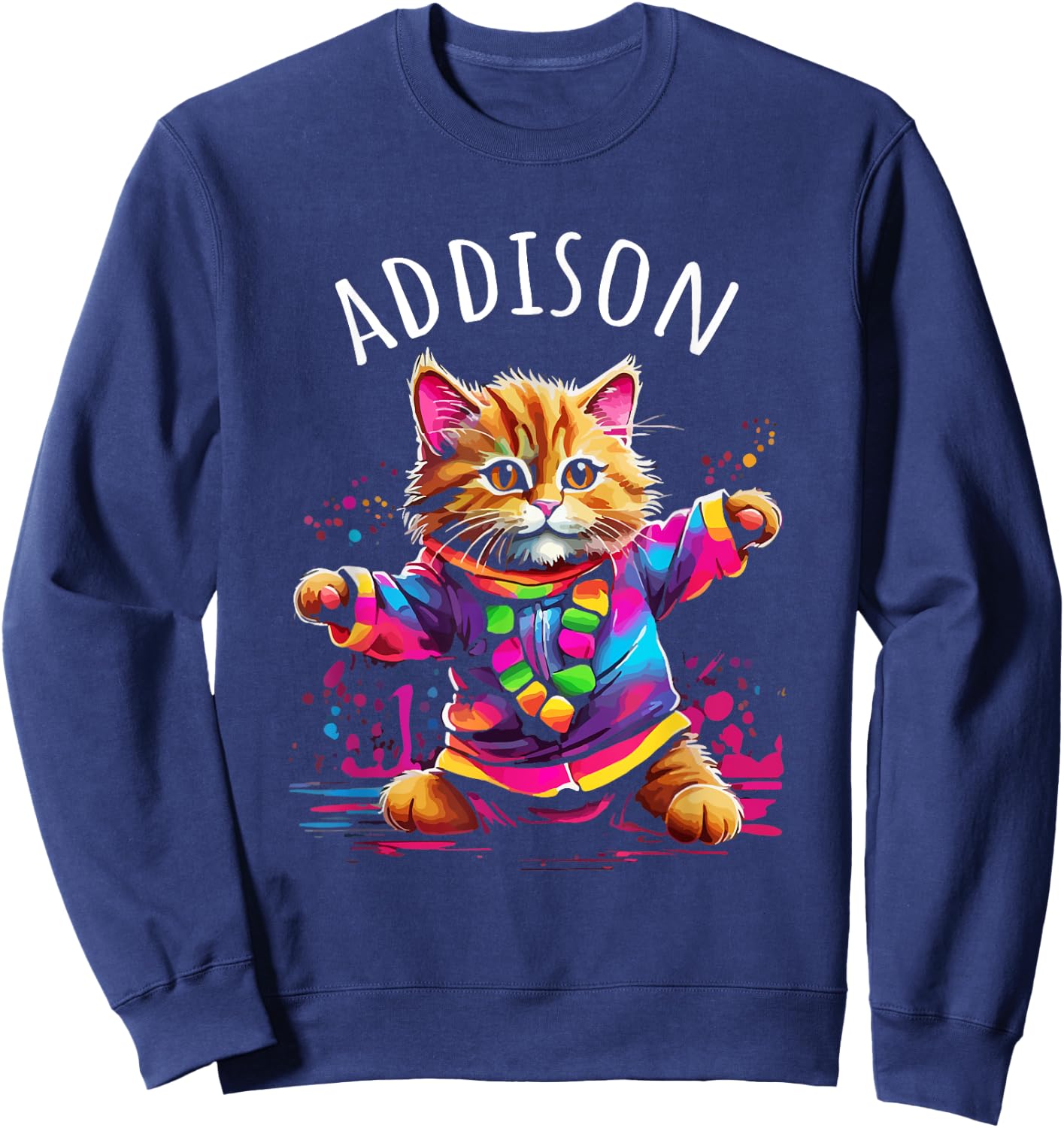 Addison Colorful Dancing Cat Design for Girls Name Addison Sweatshirt - Sweatshirt | Navy