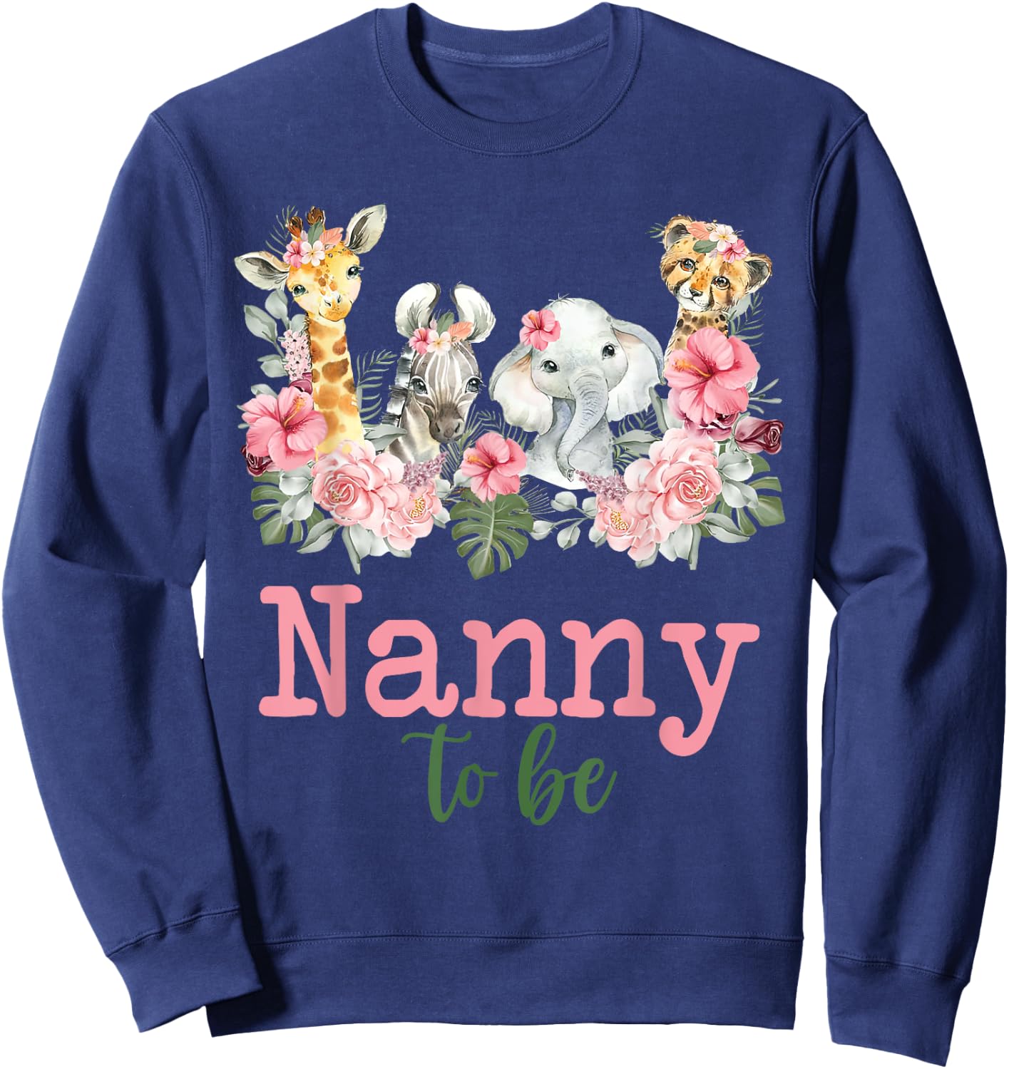 Nanny To Be Birthday Boy Girl Zoo Theme Animal Party Sweatshirt - Sweatshirt | Navy