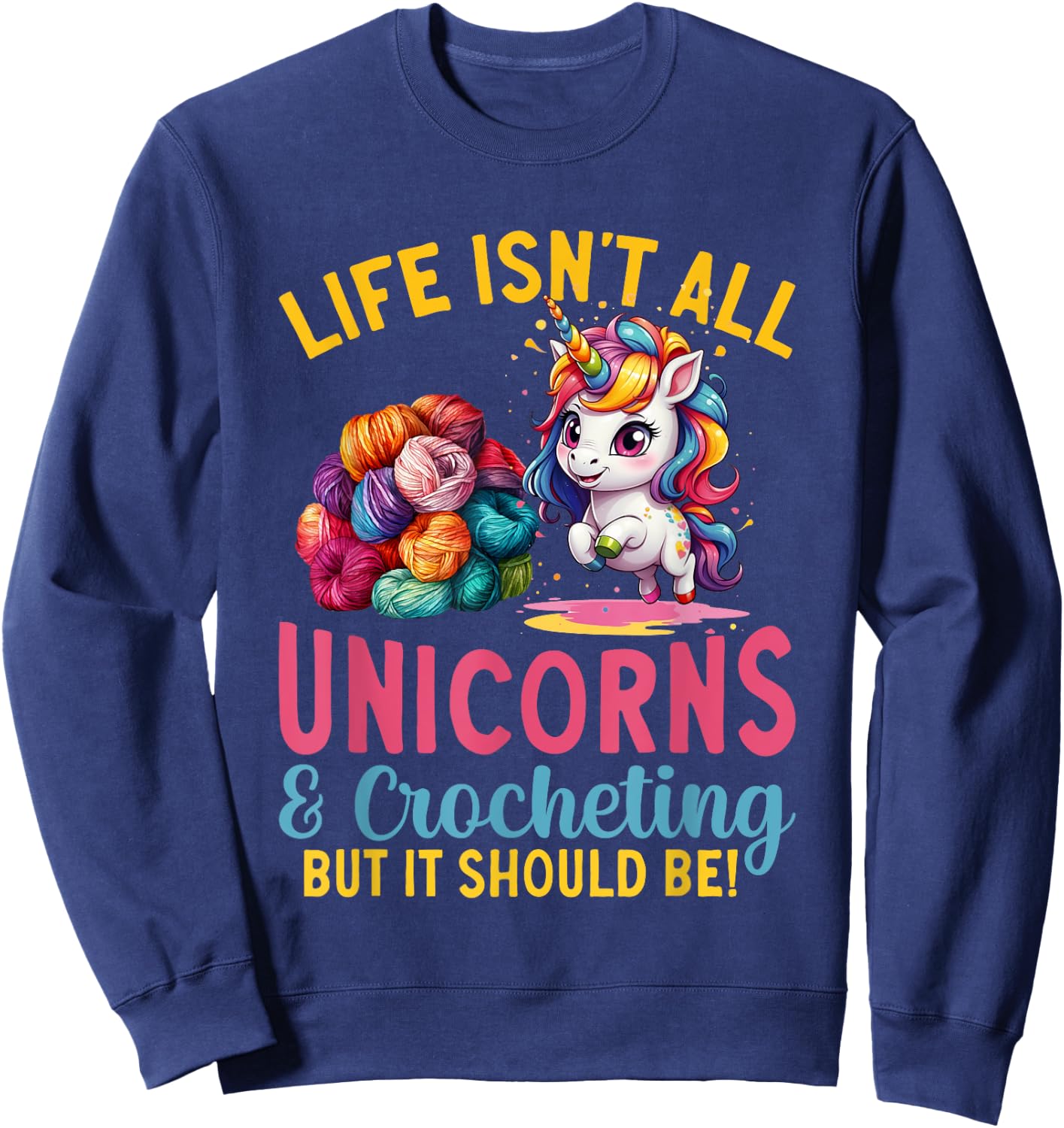 Crocheting Unicorn Crocheter Crochet Sweatshirt - Sweatshirt | Navy