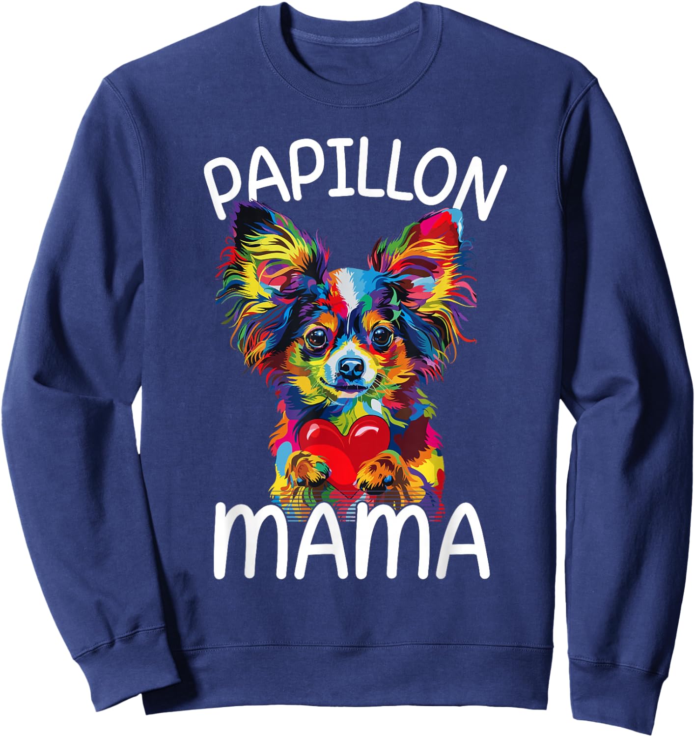 Papillon Mom Mama Design Papillon Lovers Sweatshirt - Sweatshirt | Navy