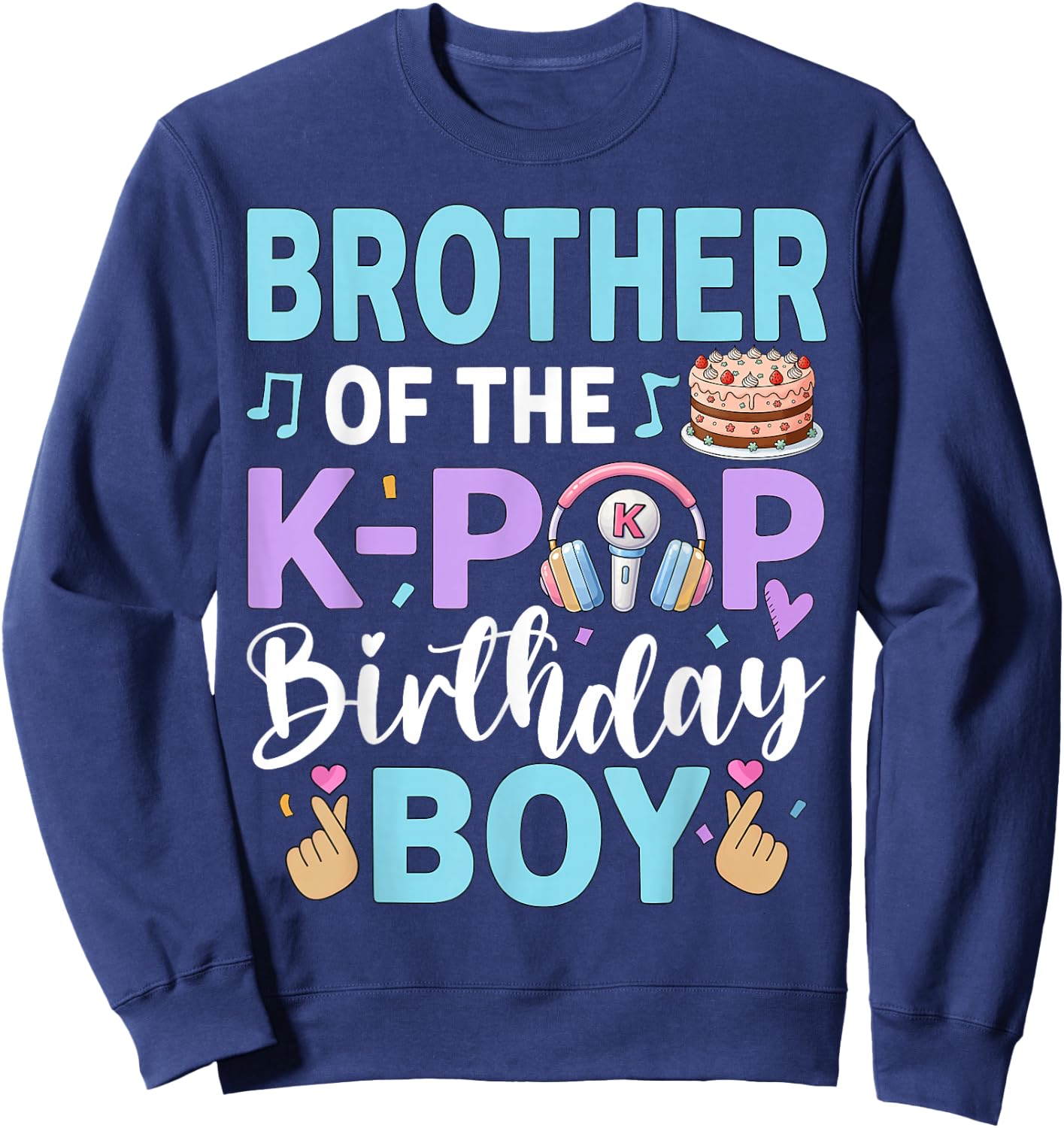 Brother of The K-Pop Birthday Boy Sweatshirt - Sweatshirt | Navy