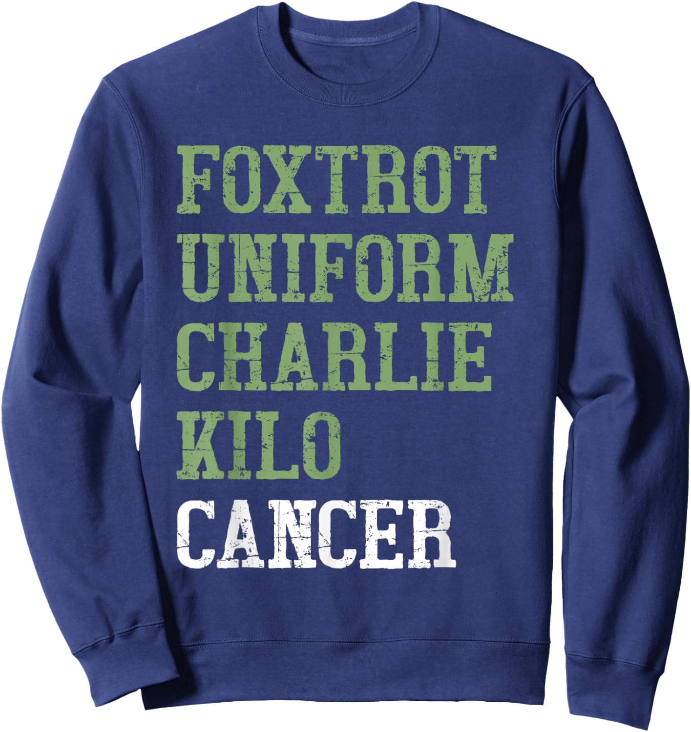 Foxtrot Uniform Charlie Kilo - Fuck Lung Cancer Awareness Sweatshirt - Sweatshirt | Navy