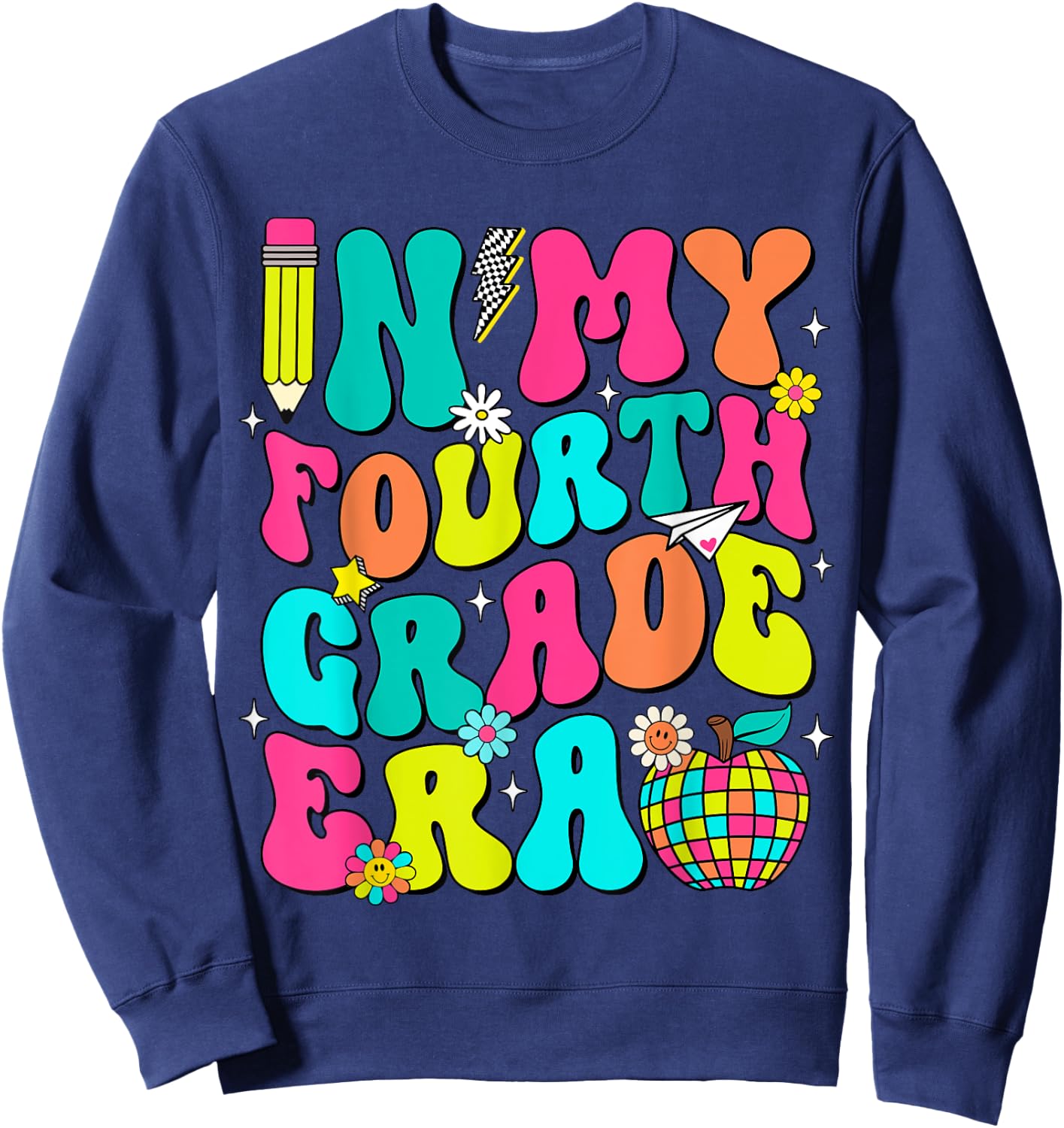 In My Fourth Grade Era Back To School First Day of School Sweatshirt - Sweatshirt | Navy