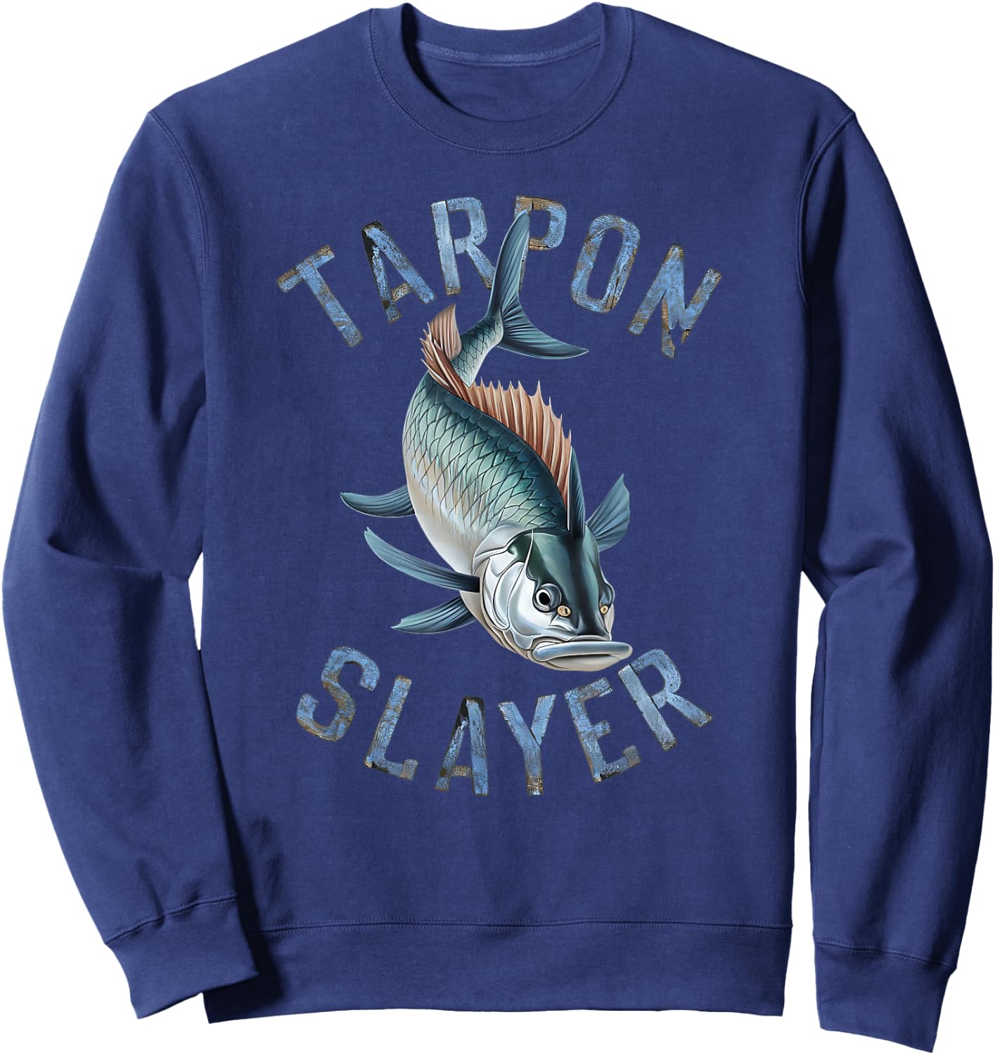 Tarpon Slayer Fishing Gifts for Anglers Sweatshirt - Sweatshirt | Navy