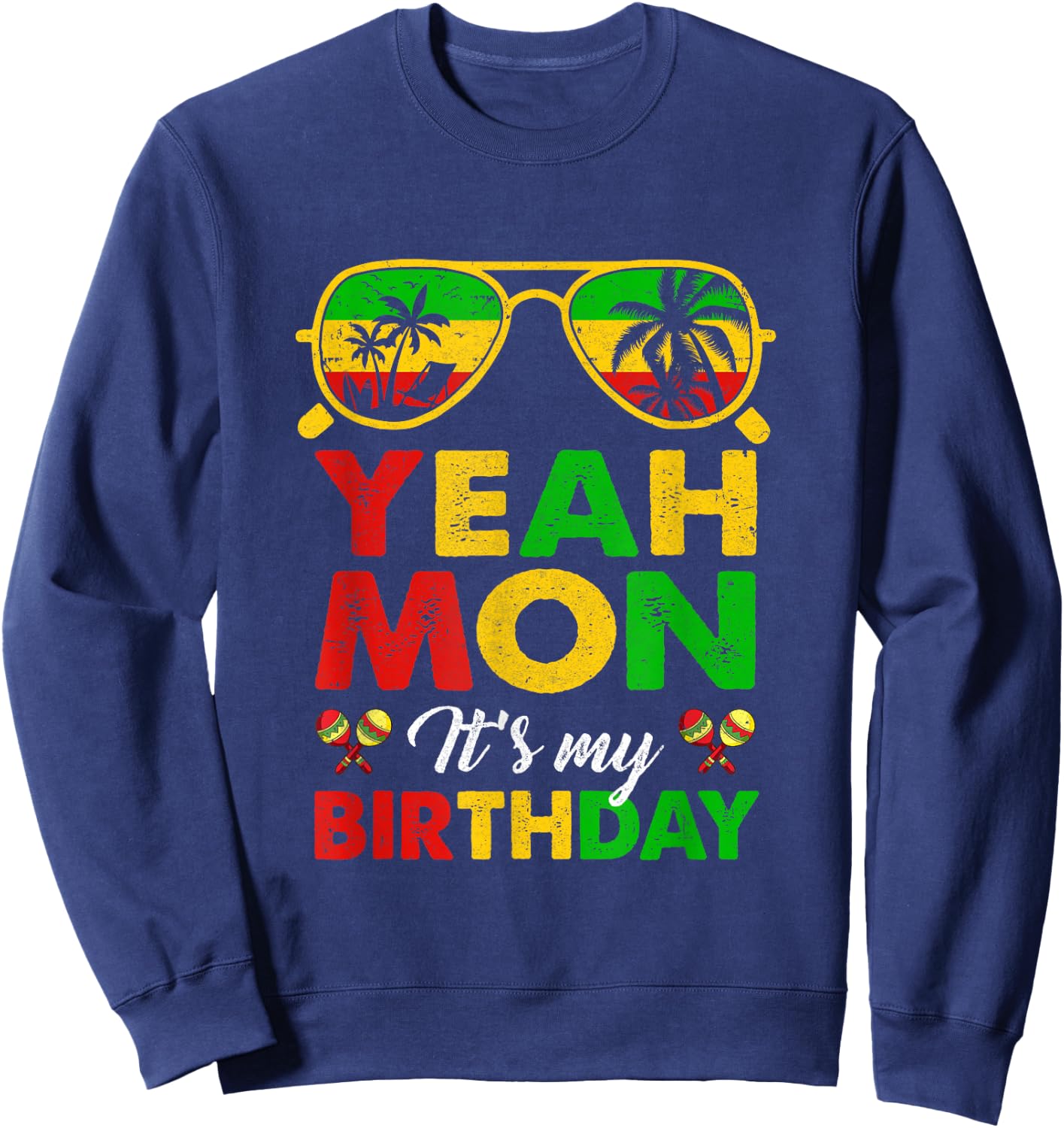 Yeah Mon Jamaican Jamaica Birthday Party Girls Women Men Sweatshirt - Sweatshirt | Navy