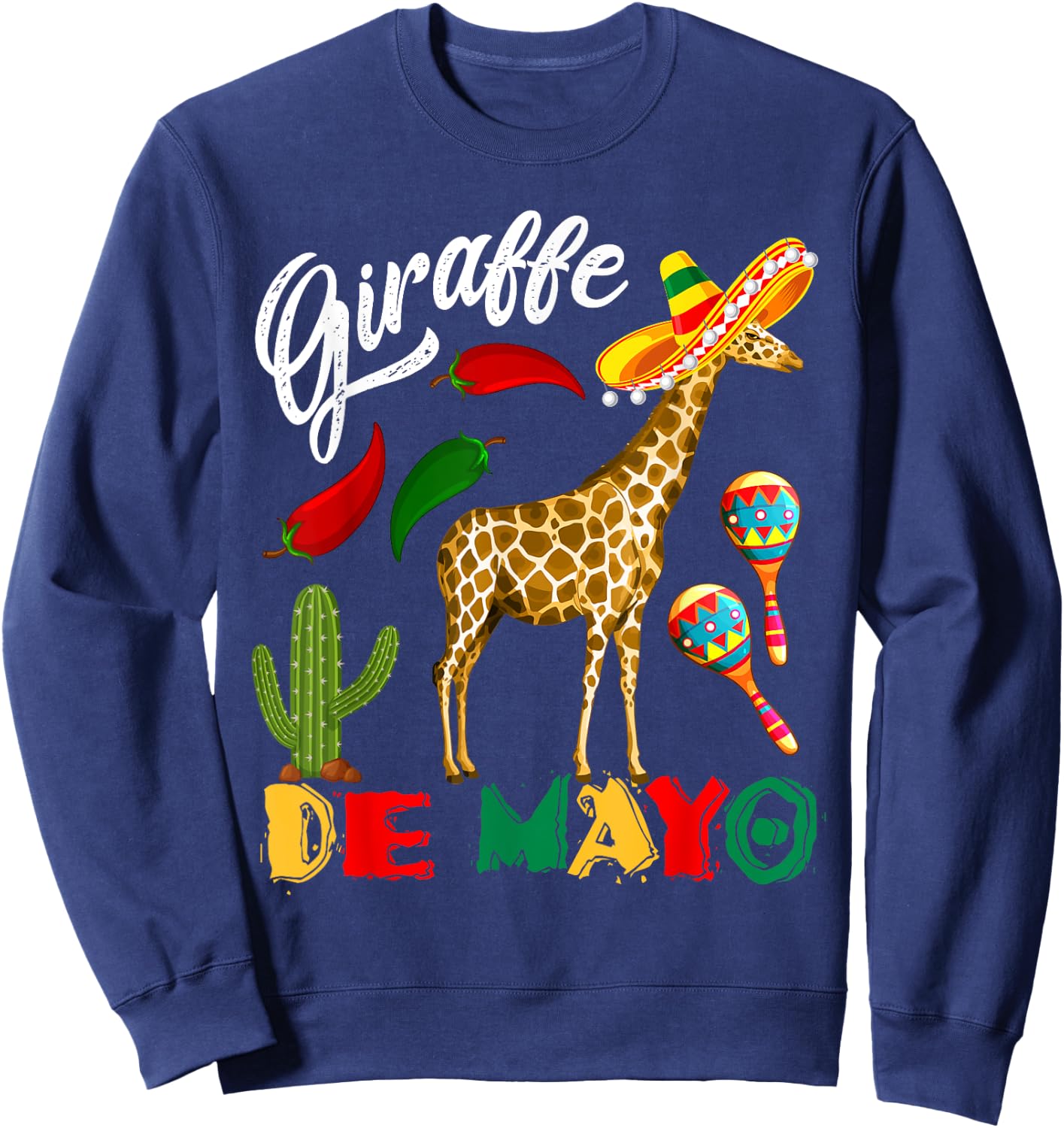 Giraffe De Mayo Mexican Giraffe Sombrero Cinco De Mayo Sweatshirt - Sweatshirt | Navy
